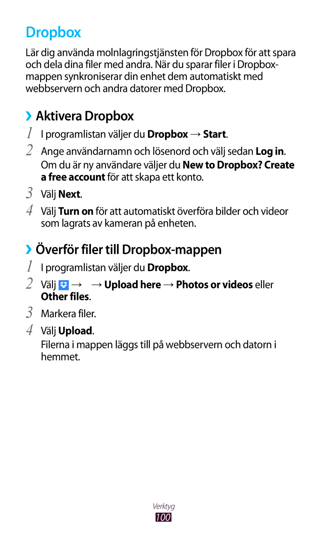 Samsung GT-P3110ZWANEE, GT-P3110TSANEE manual ››Aktivera Dropbox, ››Överför filer till Dropbox-mappen, Other files 