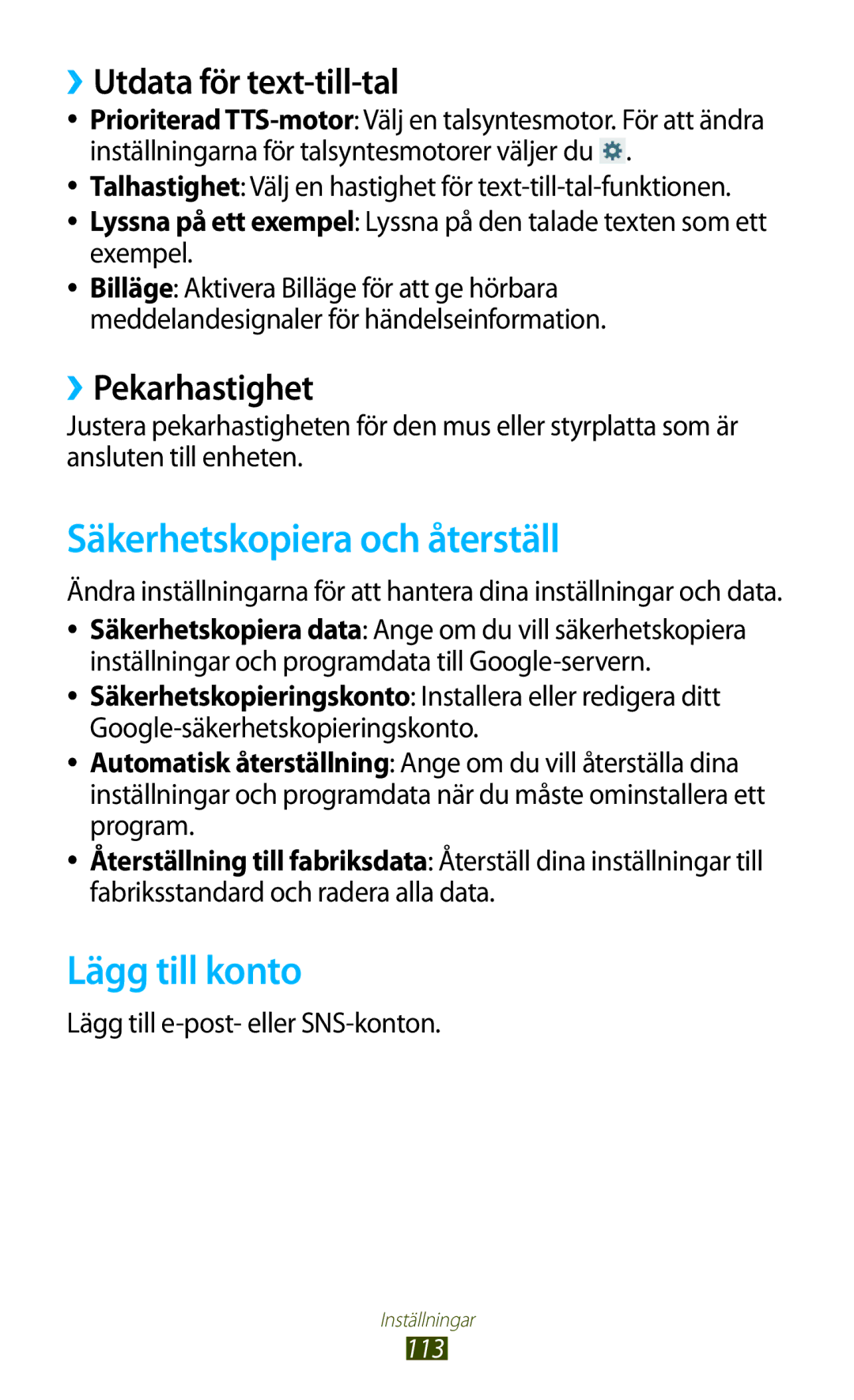 Samsung GT-P3110GRANEE manual Säkerhetskopiera och återställ, Lägg till konto, ››Utdata för text-till-tal, ››Pekarhastighet 