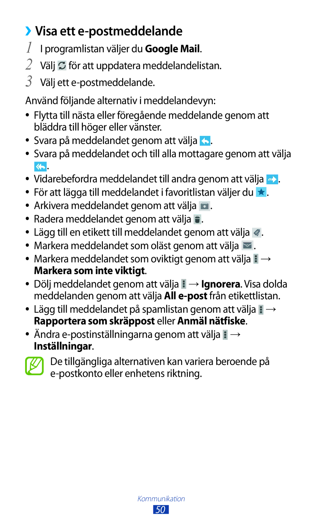 Samsung GT-P3110GRANEE, GT-P3110TSANEE, GT-P3110ZWANEE manual ››Visa ett e-postmeddelande, Radera meddelandet genom att välja 