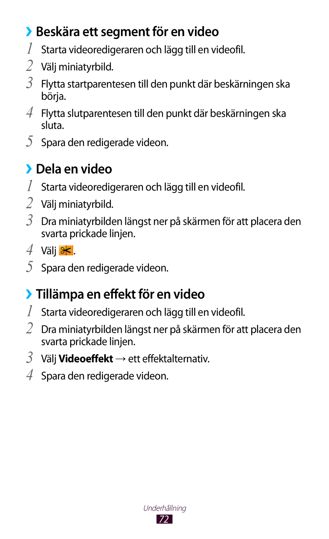 Samsung GT-P3110TSANEE manual ››Beskära ett segment för en video, ››Dela en video, ››Tillämpa en effekt för en video 