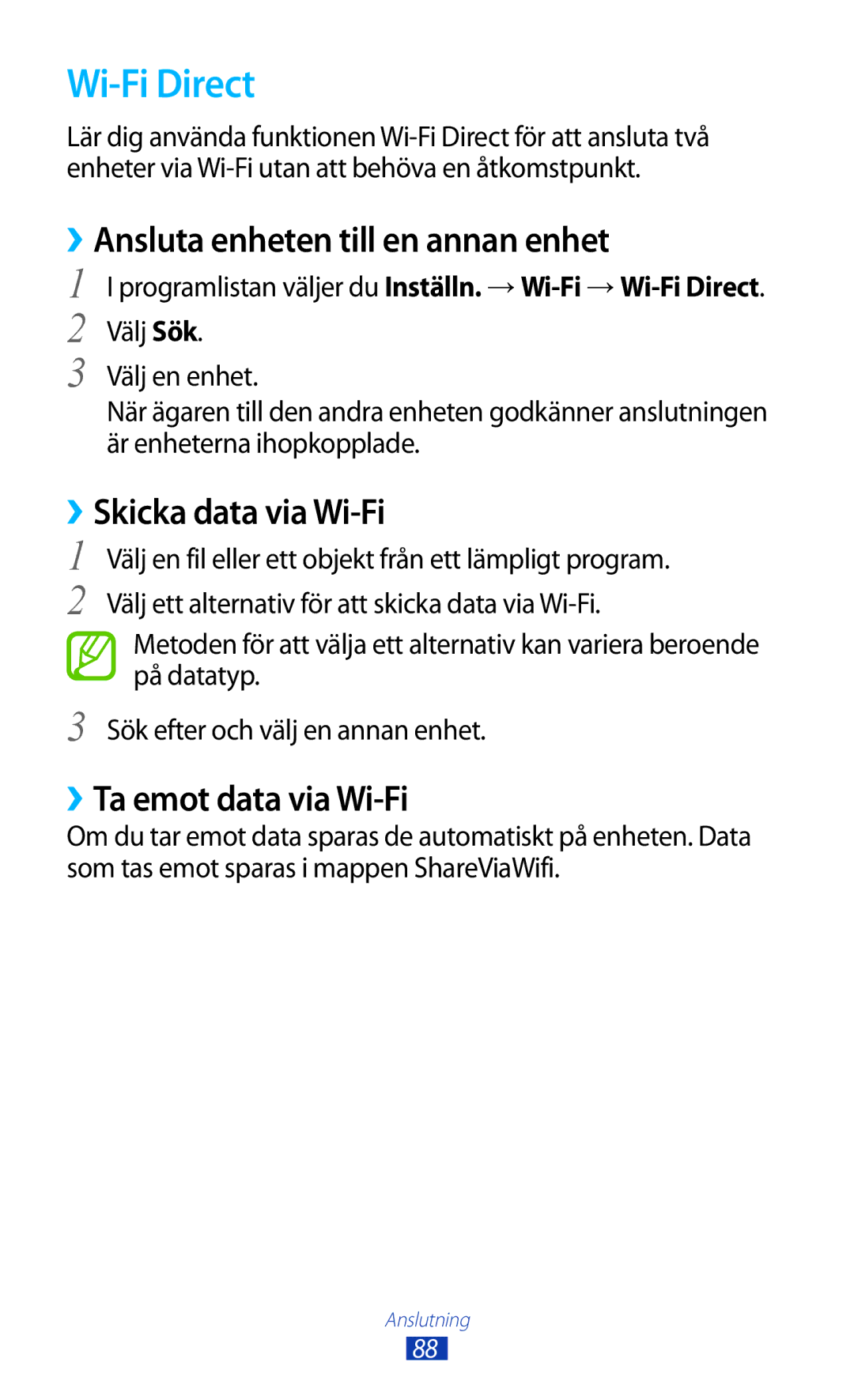 Samsung GT-P3110ZWANEE, GT-P3110TSANEE manual Wi-Fi Direct, ››Ansluta enheten till en annan enhet, ››Skicka data via Wi-Fi 