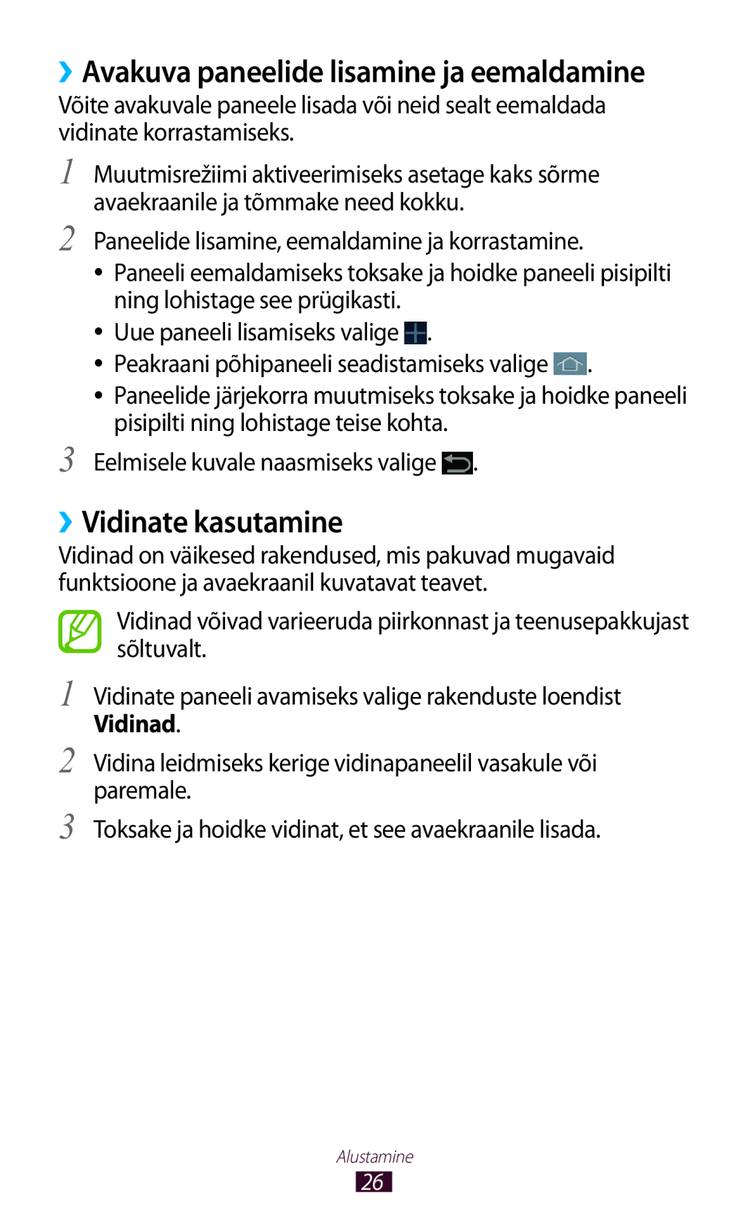 Samsung GT-P3110TSASEB, GT-P3110ZWASEB manual ››Vidinate kasutamine, ››Avakuva paneelide lisamine ja eemaldamine 