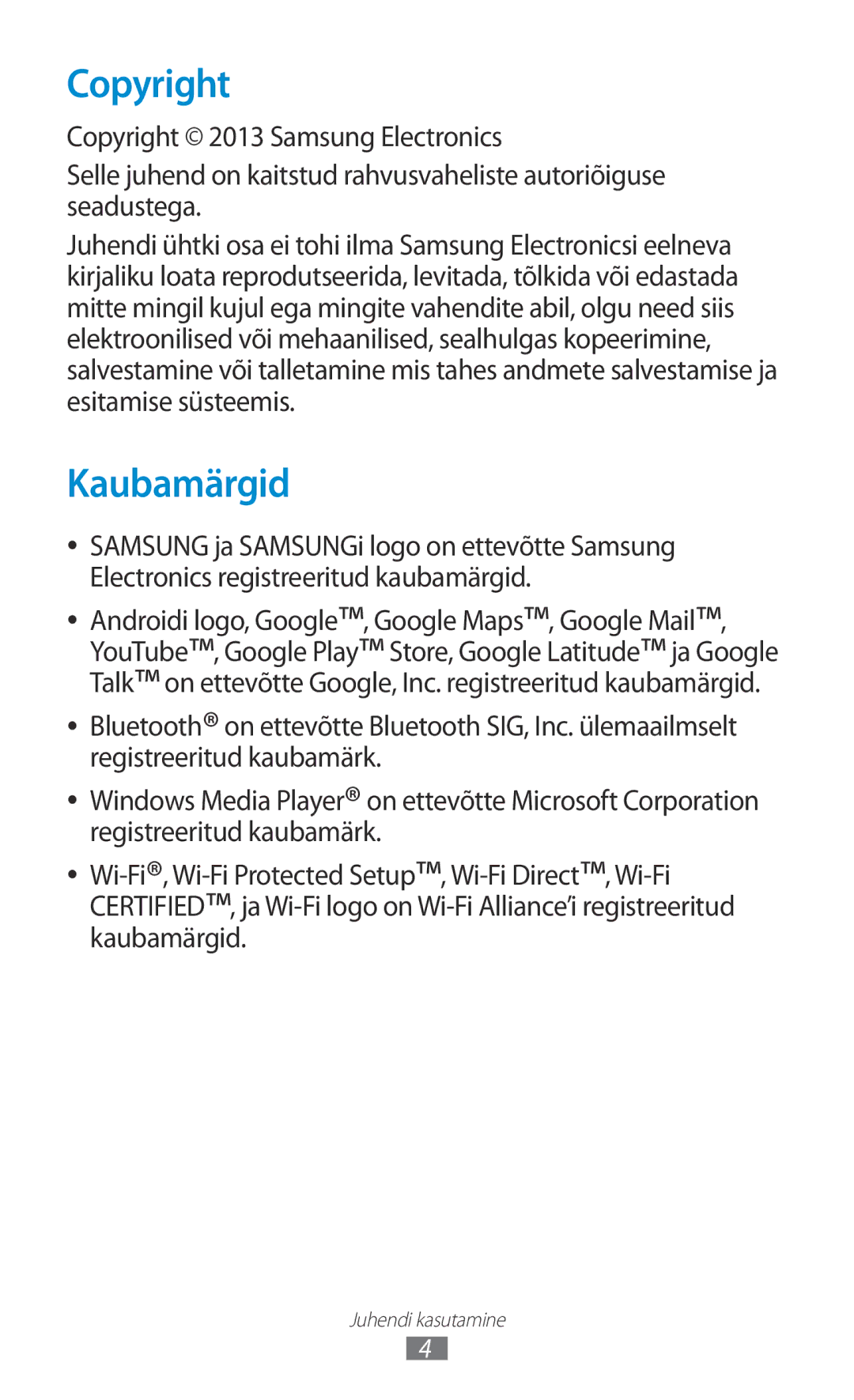 Samsung GT-P3110TSASEB, GT-P3110ZWASEB manual Copyright, Kaubamärgid 