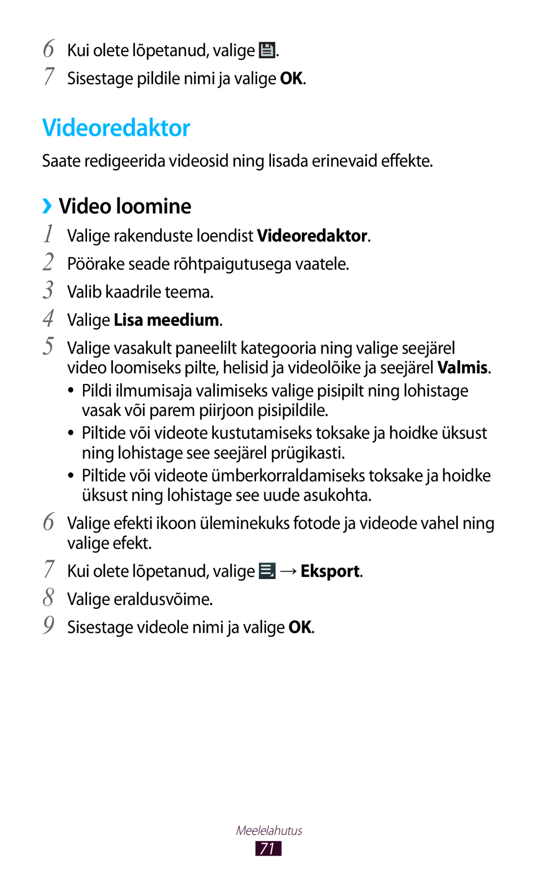 Samsung GT-P3110ZWASEB manual Videoredaktor, ››Video loomine, Saate redigeerida videosid ning lisada erinevaid effekte 