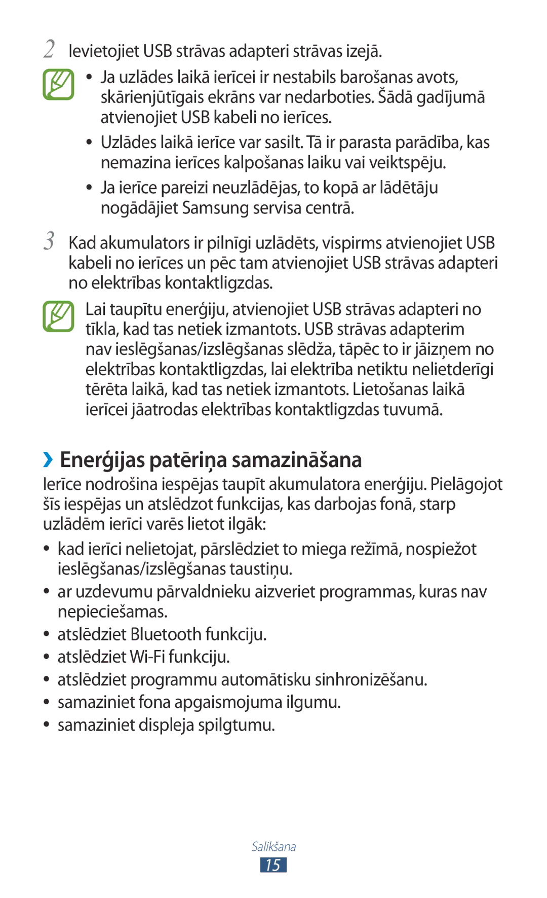 Samsung GT-P3110ZWASEB, GT-P3110TSASEB ››Enerģijas patēriņa samazināšana, Ievietojiet USB strāvas adapteri strāvas izejā 