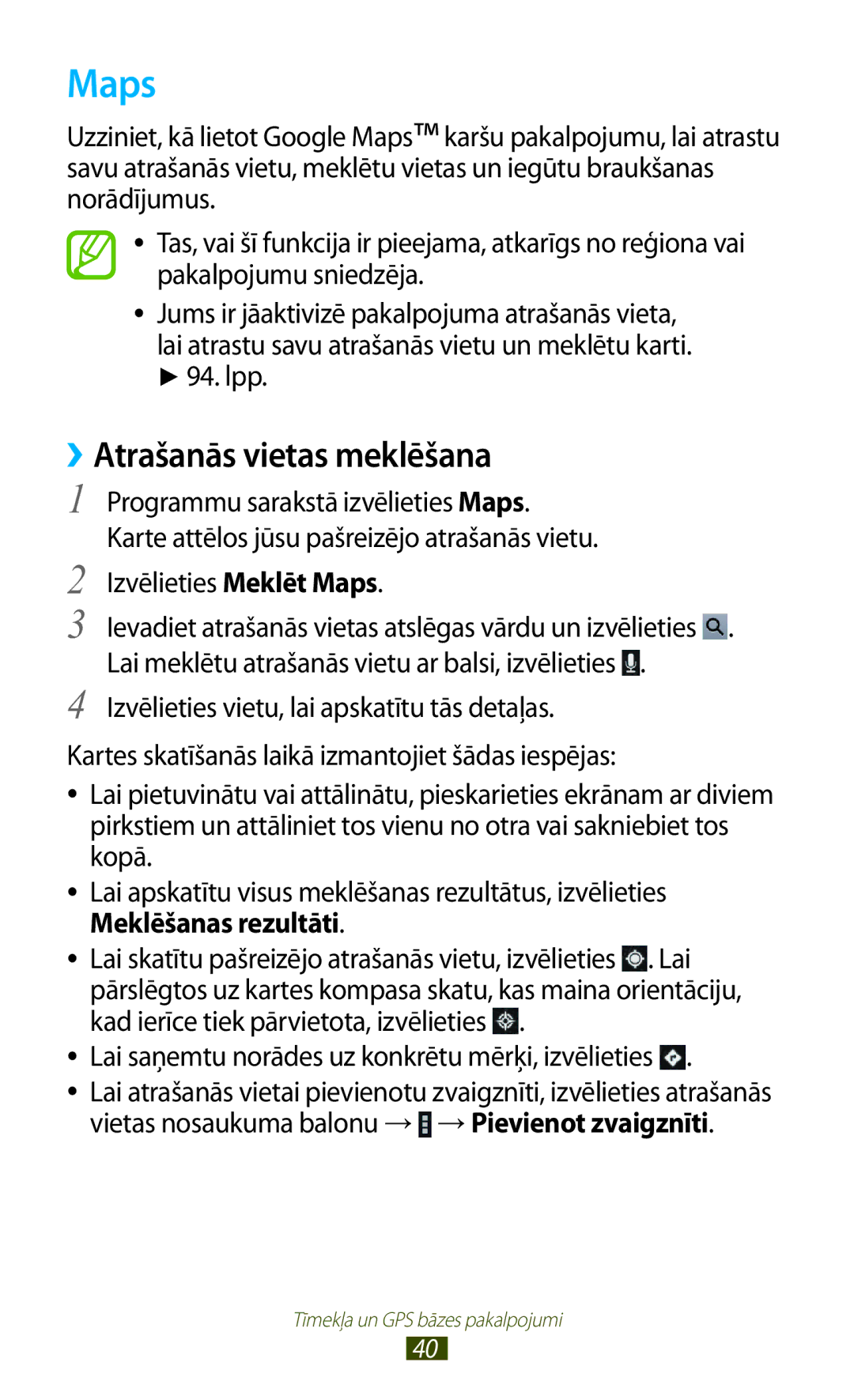 Samsung GT-P3110TSASEB manual Maps, ››Atrašanās vietas meklēšana, Lai meklētu atrašanās vietu ar balsi, izvēlieties 