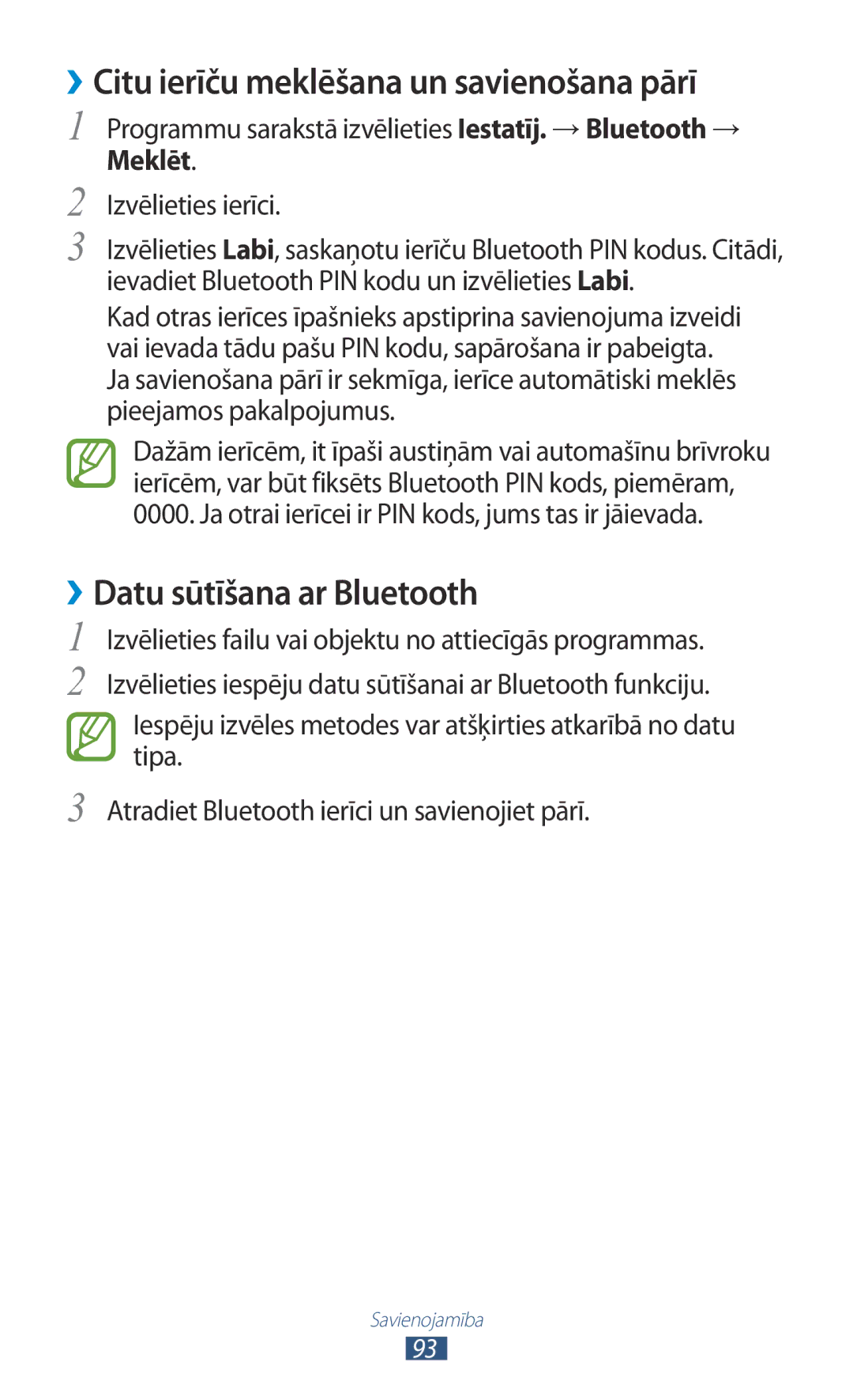 Samsung GT-P3110ZWASEB, GT-P3110TSASEB ››Citu ierīču meklēšana un savienošana pārī, ››Datu sūtīšana ar Bluetooth, Meklēt 