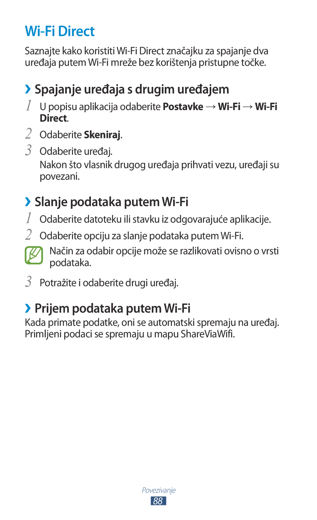 Samsung GT-P3110TSETRA, GT-P3110TSATRA Wi-Fi Direct, ››Spajanje uređaja s drugim uređajem, ››Slanje podataka putem Wi-Fi 