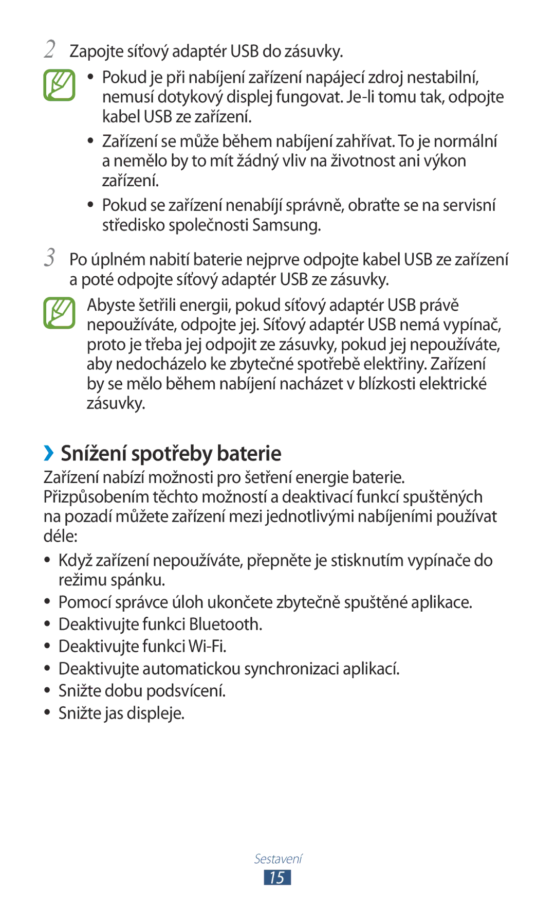 Samsung GT-P3110ZWEVDC, GT-P3110TSAXEO, GT-P3110TSAEUR, GT-P3110TSEAUT, GT-P3110ZWAXEZ manual ››Snížení spotřeby baterie 