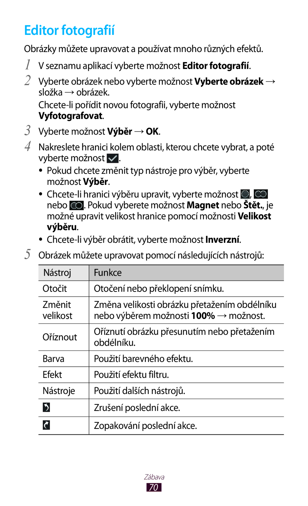 Samsung GT-P3110TSECOA manual Editor fotografií, Velikost Nebo výběrem možnosti 100% → možnost Oříznout, Obdélníku 