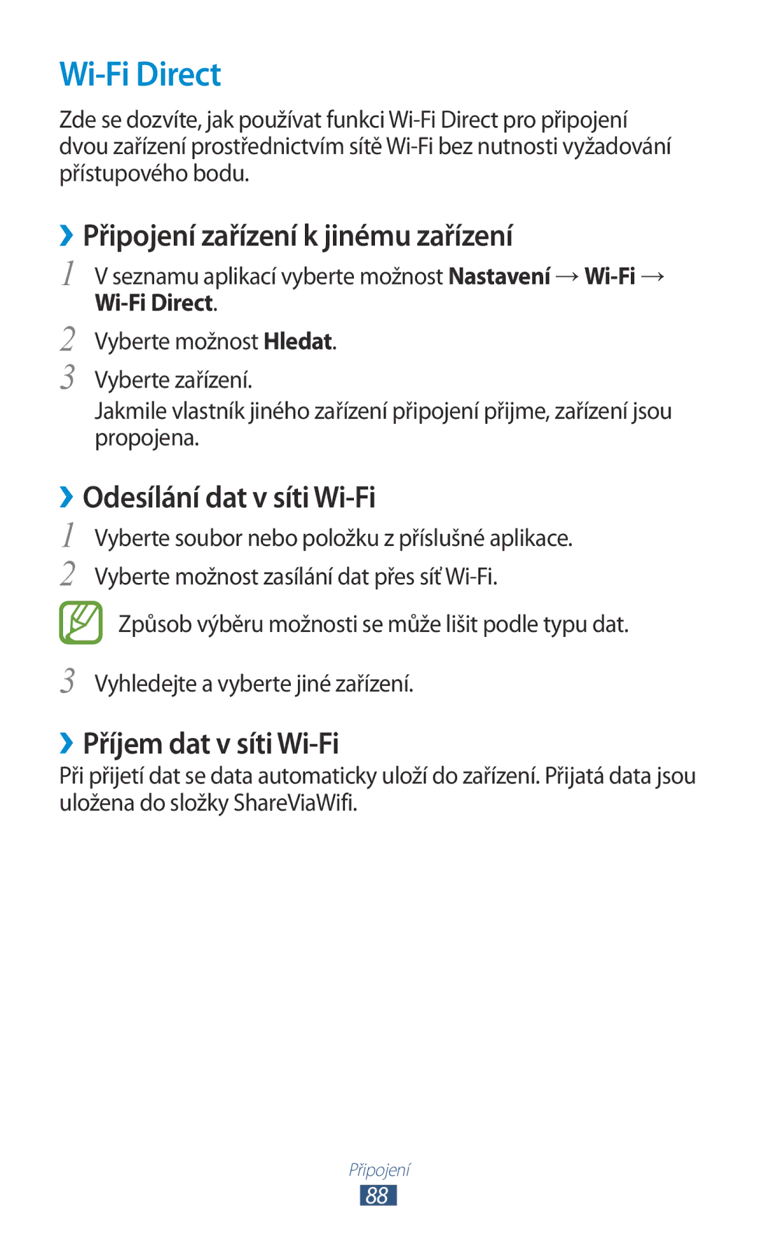 Samsung GT-P3110ZWAXSK, GT-P3110TSAXEO Wi-Fi Direct, ››Připojení zařízení k jinému zařízení, ››Odesílání dat v síti Wi-Fi 