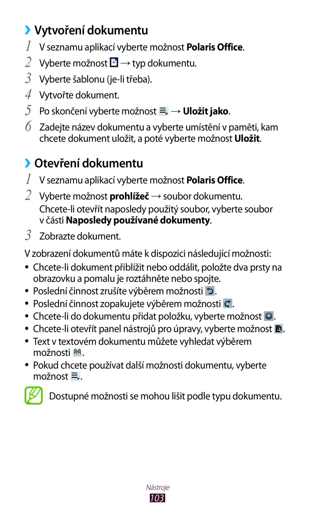 Samsung GT-P3110ZWATMZ, GT-P3110TSAXEO manual Vytvoření dokumentu, Otevření dokumentu, v části Naposledy používané dokumenty 
