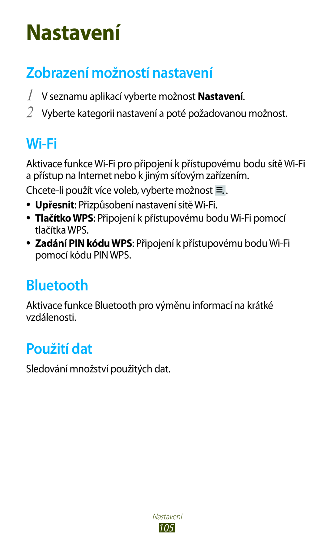 Samsung GT-P3110GREXSK, GT-P3110TSAXEO manual Nastavení, Zobrazení možností nastavení, Použití dat, Wi-Fi, Bluetooth 