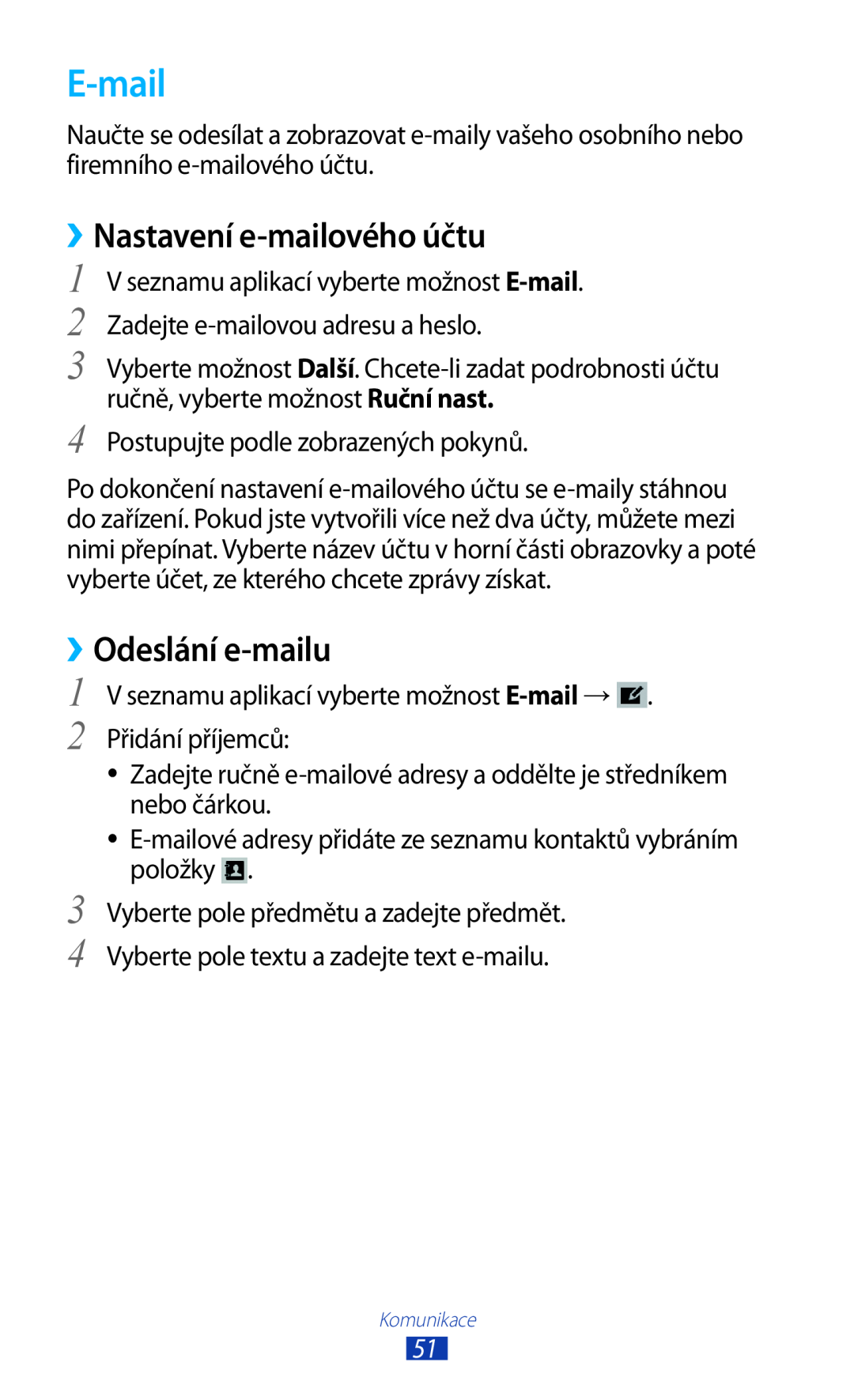 Samsung GT-P3110TSECOA, GT-P3110TSAXEO, GT-P3110TSAEUR manual E-mail, ››Nastavení e-mailového účtu, ››Odeslání e-mailu 