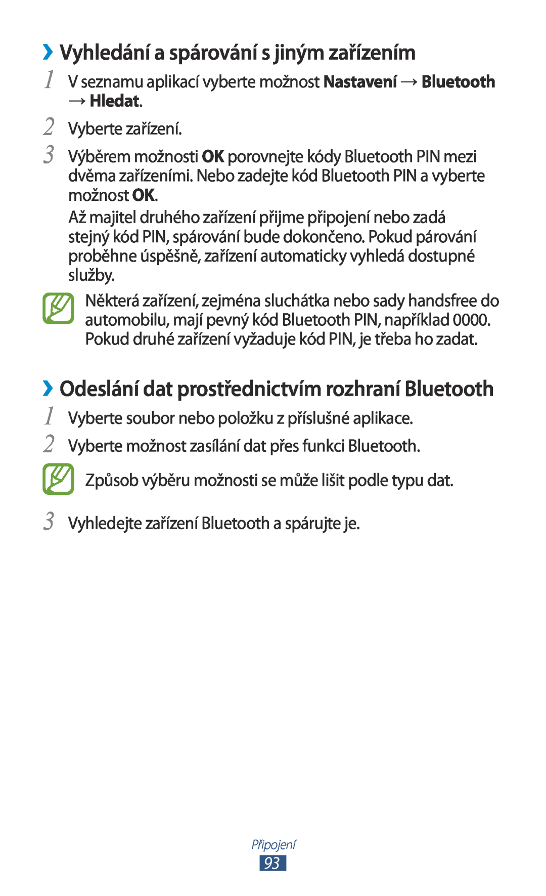 Samsung GT-P3110TSEXSK manual ››Vyhledání a spárování s jiným zařízením, ››Odeslání dat prostřednictvím rozhraní Bluetooth 