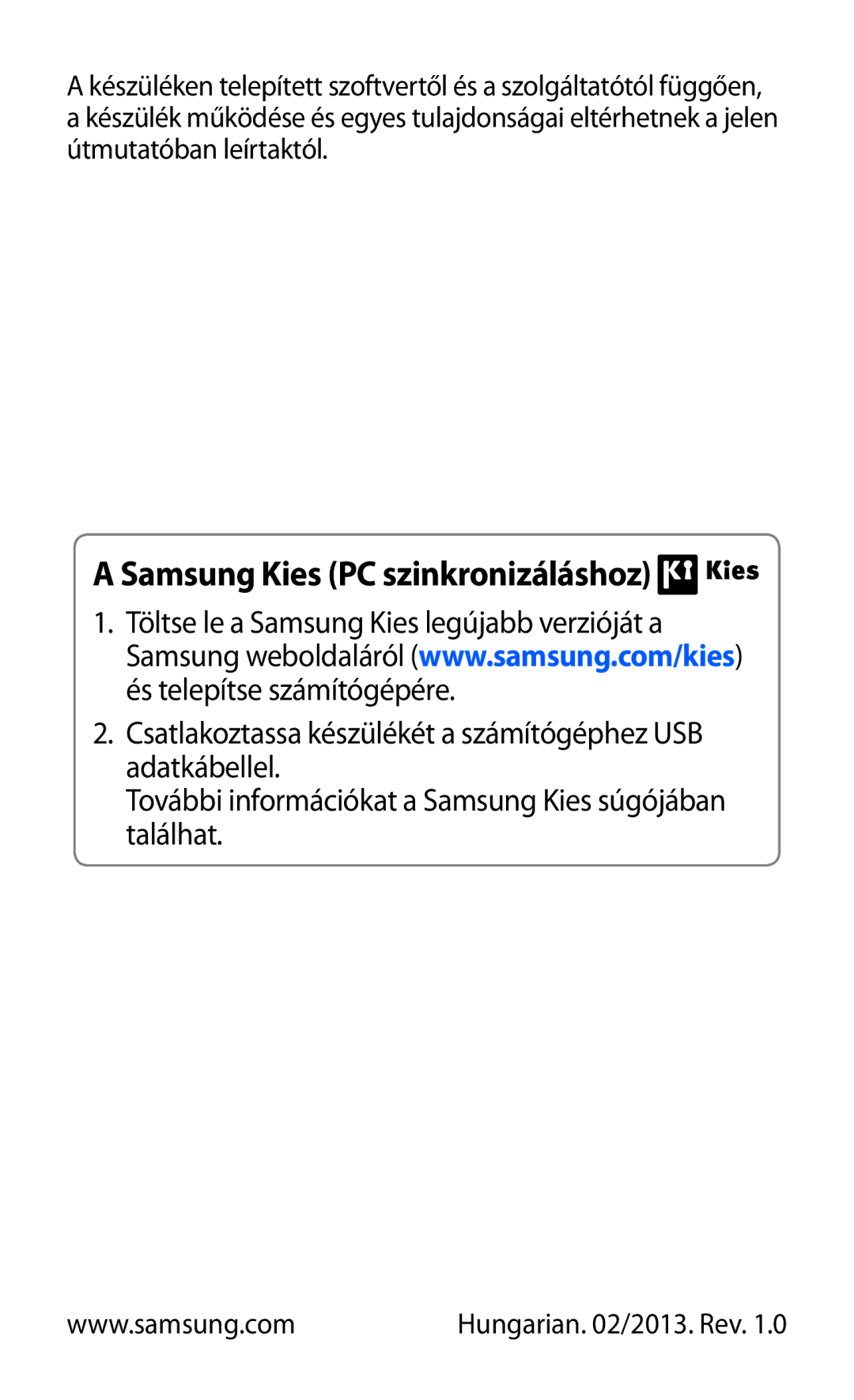 Samsung GT-P3110TSEAUT, GT-P3110TSAXEO, GT-P3110ZWAATO, GT-P3110TSAEUR, GT-P3110TSADBT manual Samsung Kies PC szinkronizáláshoz 