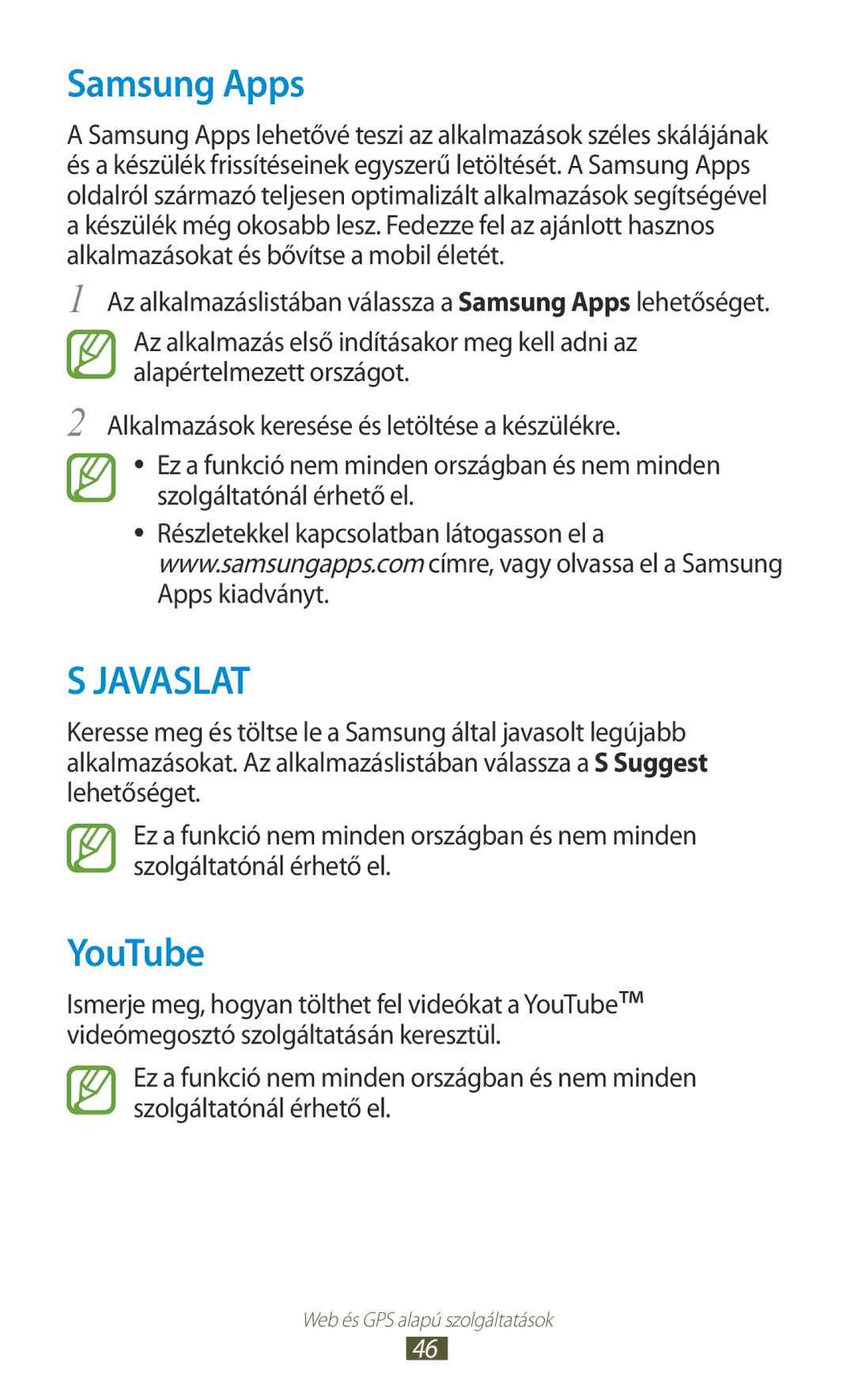 Samsung GT-P3110TSAAUT, GT-P3110TSAXEO, GT-P3110ZWAATO, GT-P3110TSAEUR, GT-P3110TSADBT, GT-P3110ZWADBT Samsung Apps, YouTube 