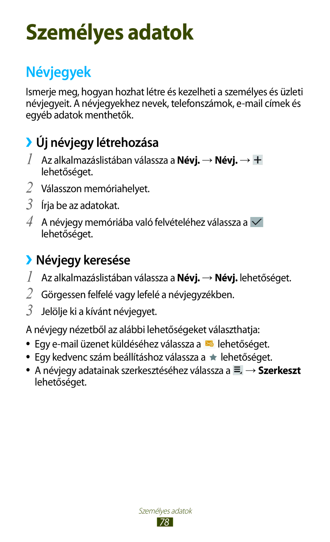 Samsung GT-P3110GRAXEZ, GT-P3110TSAXEO, GT-P3110ZWAATO manual Névjegyek, ››Új névjegy létrehozása, ››Névjegy keresése 