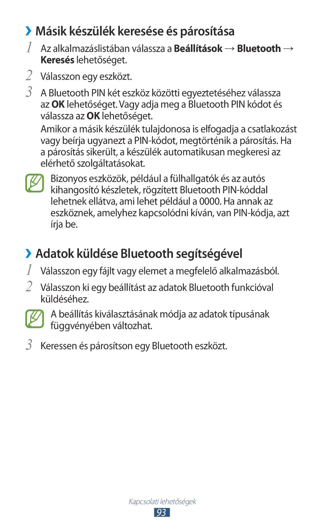 Samsung GT-P3110TSAXSK, GT-P3110TSAXEO ››Másik készülék keresése és párosítása, ››Adatok küldése Bluetooth segítségével 