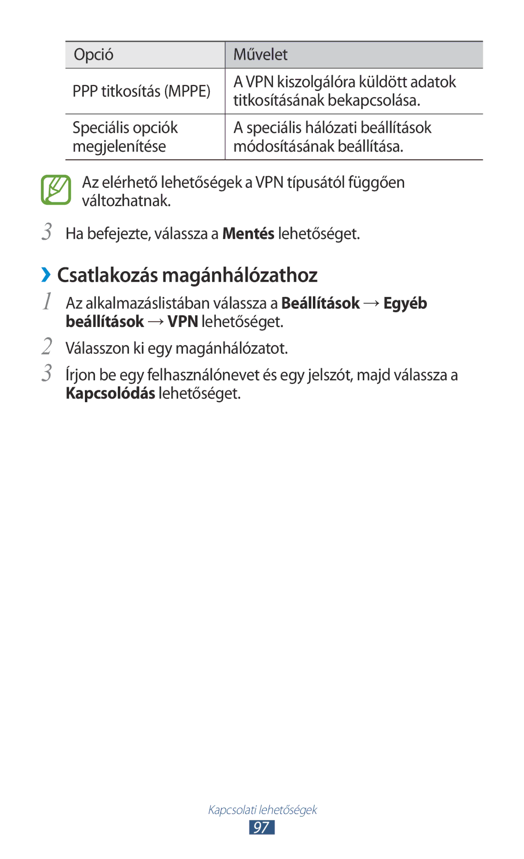 Samsung GT-P3110TSAAUT, GT-P3110TSAXEO manual ››Csatlakozás magánhálózathoz, Opció Művelet, Titkosításának bekapcsolása 