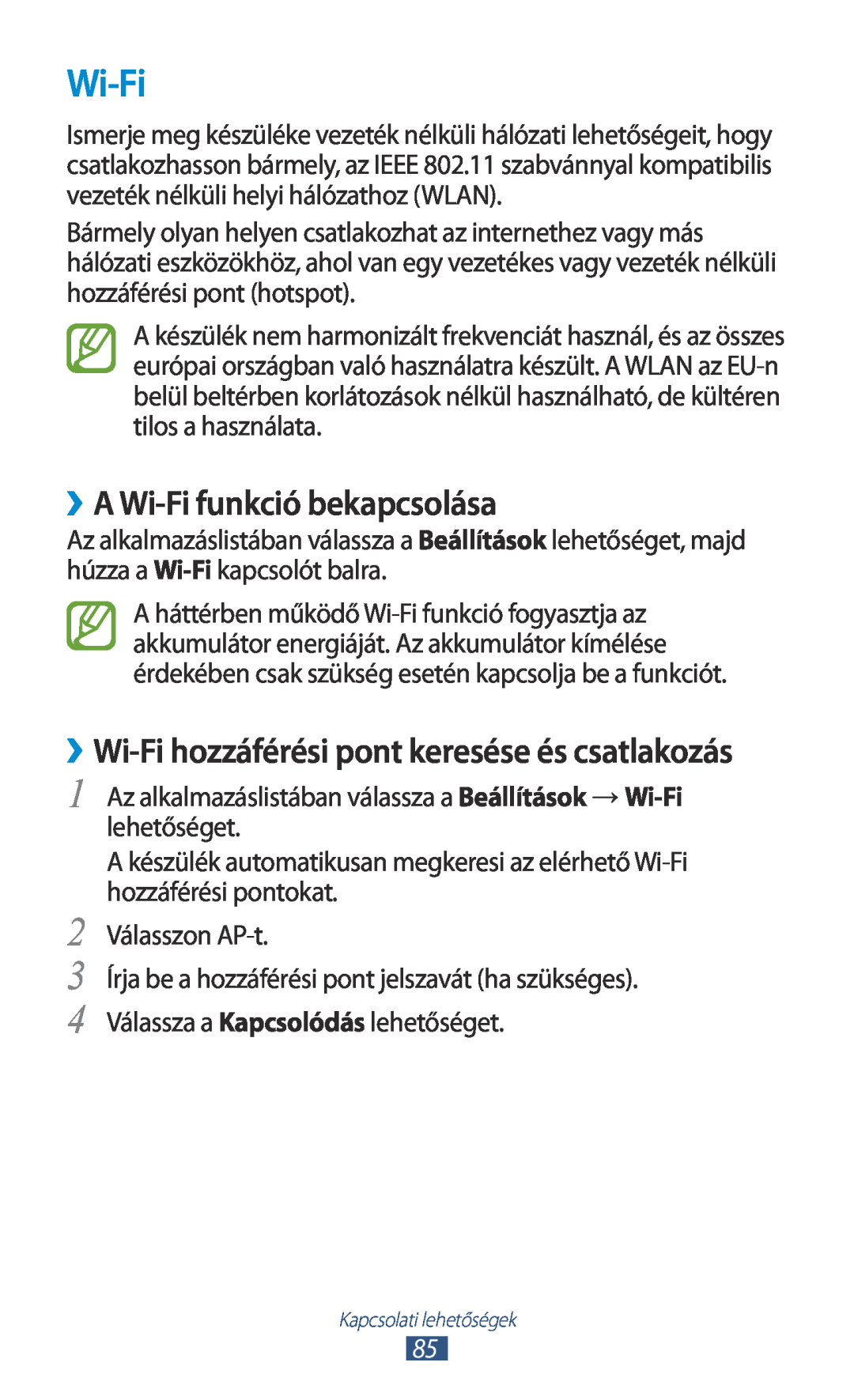 Samsung GT-P3110TSAXEO manual ››A Wi-Fi funkció bekapcsolása, ››Wi-Fi hozzáférési pont keresése és csatlakozás 