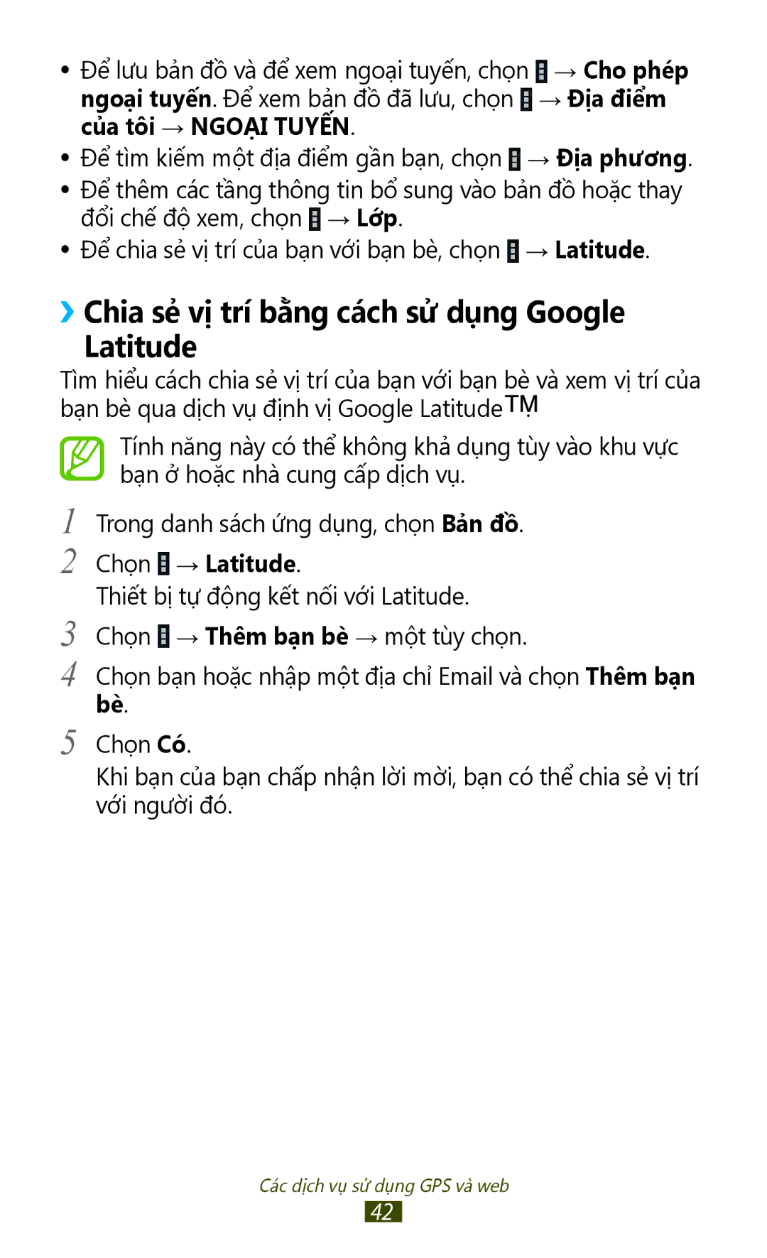 Samsung GT-P3110TSAXXV manual ››Chia sẻ̉ vị trí bằng cách sử dụng Google Latitude, → Địa điểm, Của tôi → NGOẠI TUYẾN 