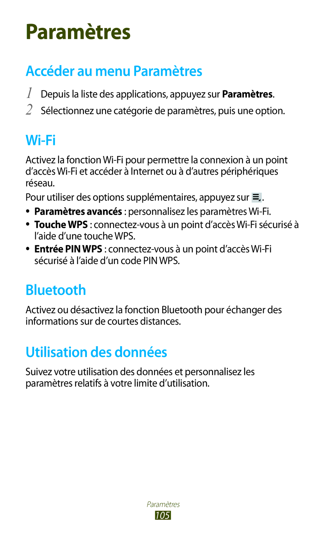 Samsung GT-P3110ZWAXEF, GT-P3110TSFXEF, GT-P3110TSEXEF, GT-P3110ZWEXEF Accéder au menu Paramètres, Utilisation des données 