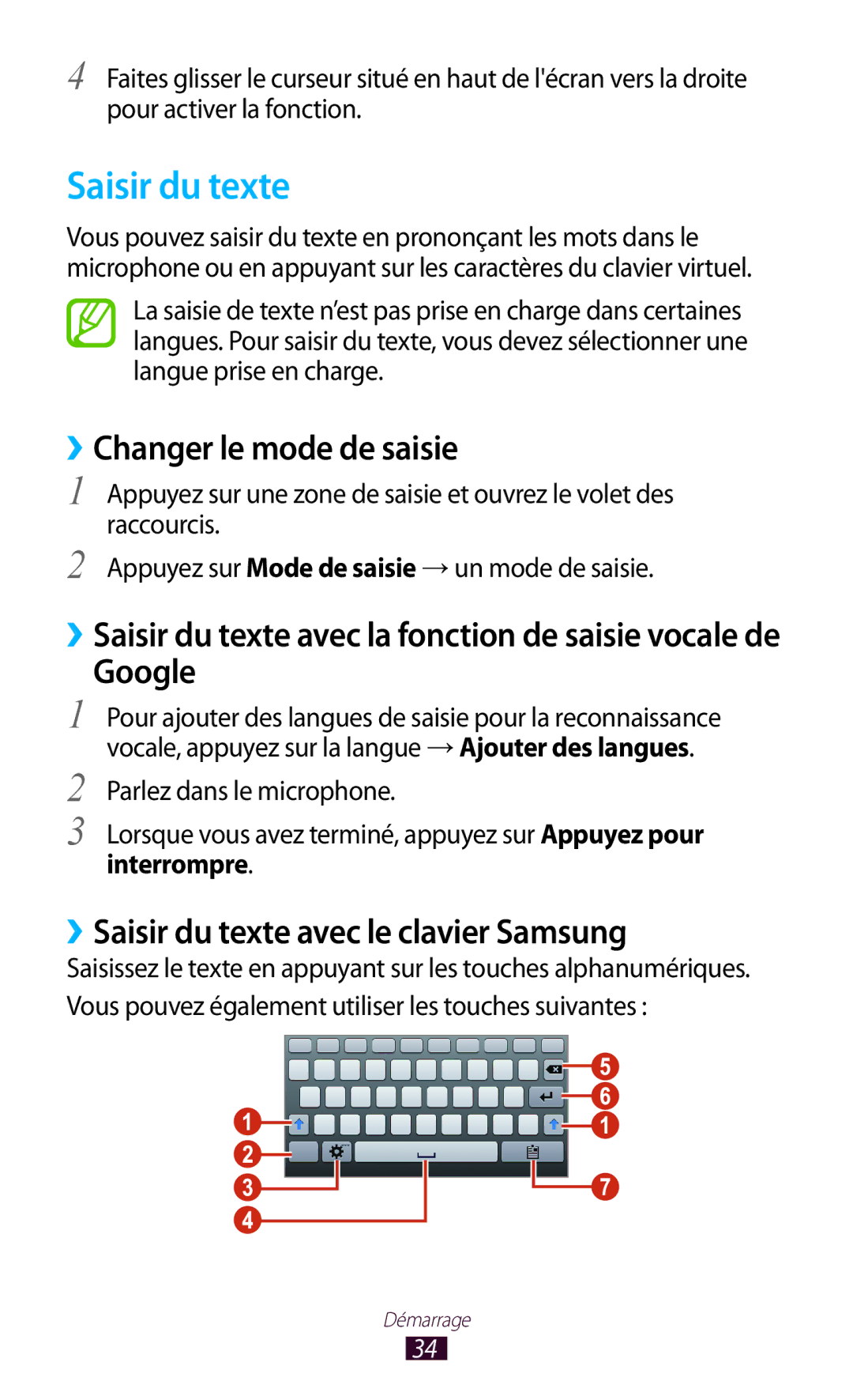 Samsung GT-P3110ZWASFR ››Changer le mode de saisie, Google, ››Saisir du texte avec le clavier Samsung, Interrompre 