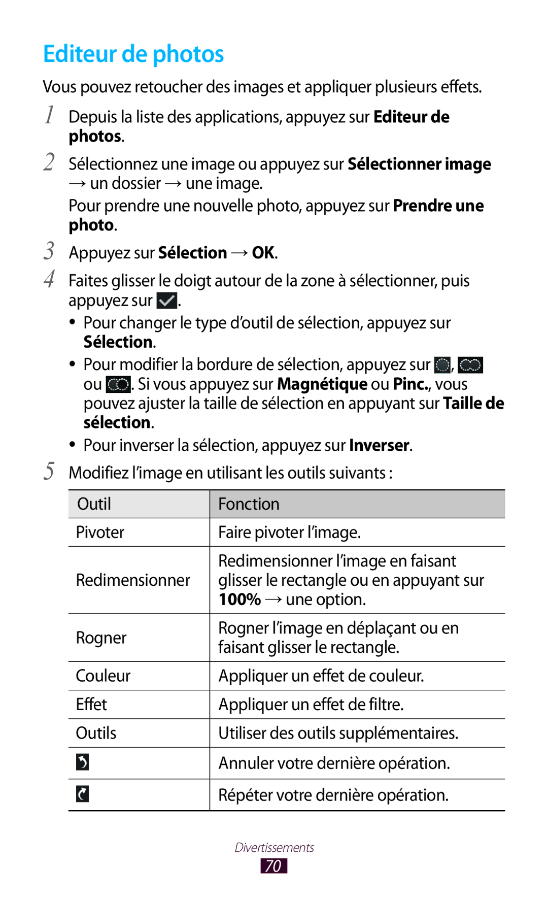 Samsung GT-P3110TSABOG, GT-P3110ZWAXEF, GT-P3110TSFXEF, GT-P3110TSEXEF manual Editeur de photos, Photos, 100% → une option 