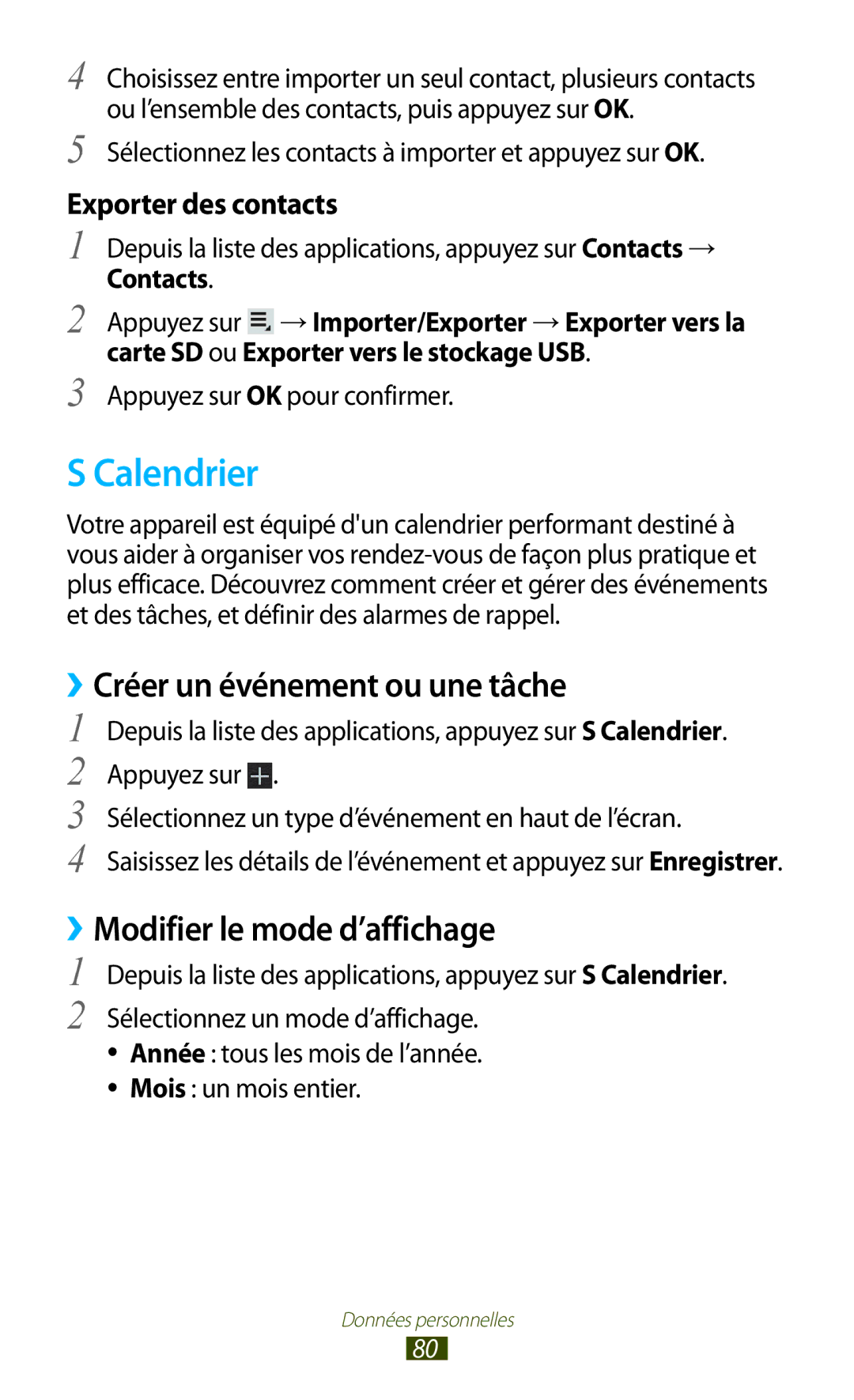 Samsung GT-P3110TSEBOG, GT-P3110ZWAXEF manual Calendrier, ››Créer un événement ou une tâche, ››Modifier le mode d’affichage 