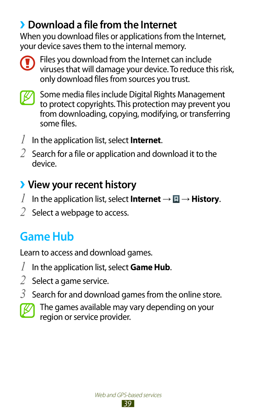 Samsung GT-P3110ZWAPHE, GT-P3110ZWFDBT manual Game Hub, ››Download a file from the Internet, ››View your recent history 