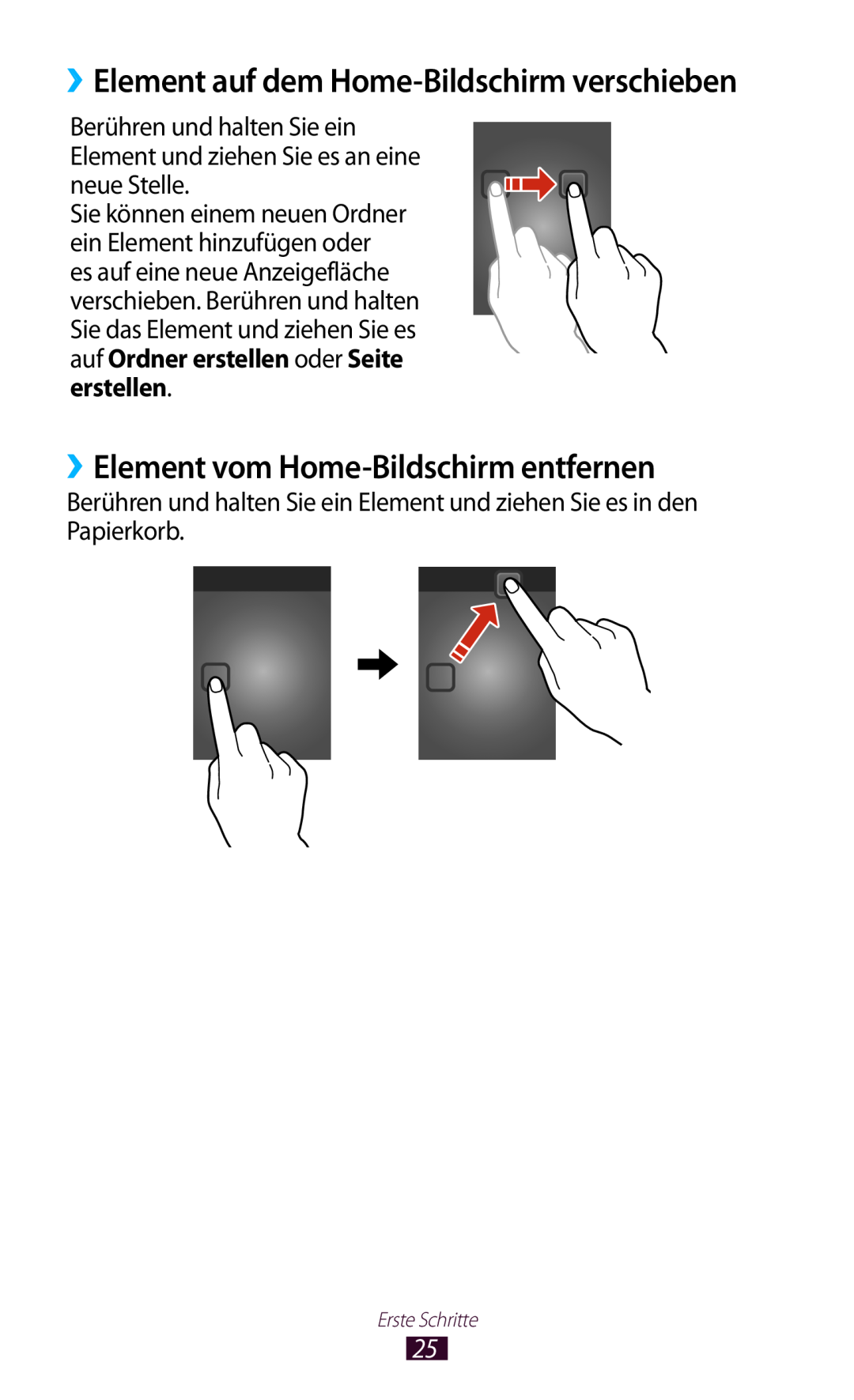 Samsung GT-P3110TSATPH manual ››Element vom Home-Bildschirm entfernen, ››Element auf dem Home-Bildschirm verschieben 