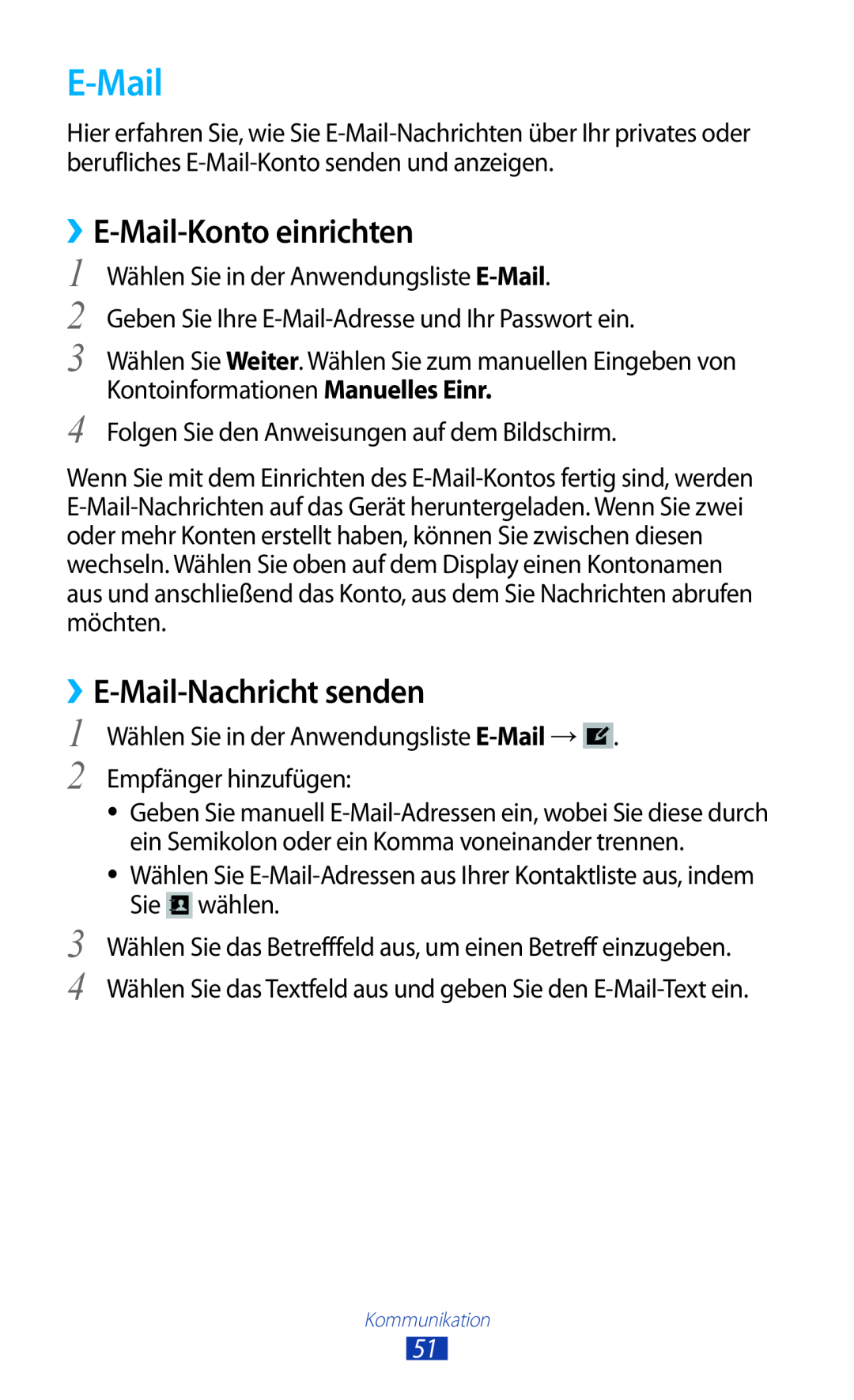 Samsung GT-P3110ZWADBT, GT-P3110ZWFDBT, GT-P3110TSAXEO manual ››E-Mail-Konto einrichten, ››E-Mail-Nachricht senden 