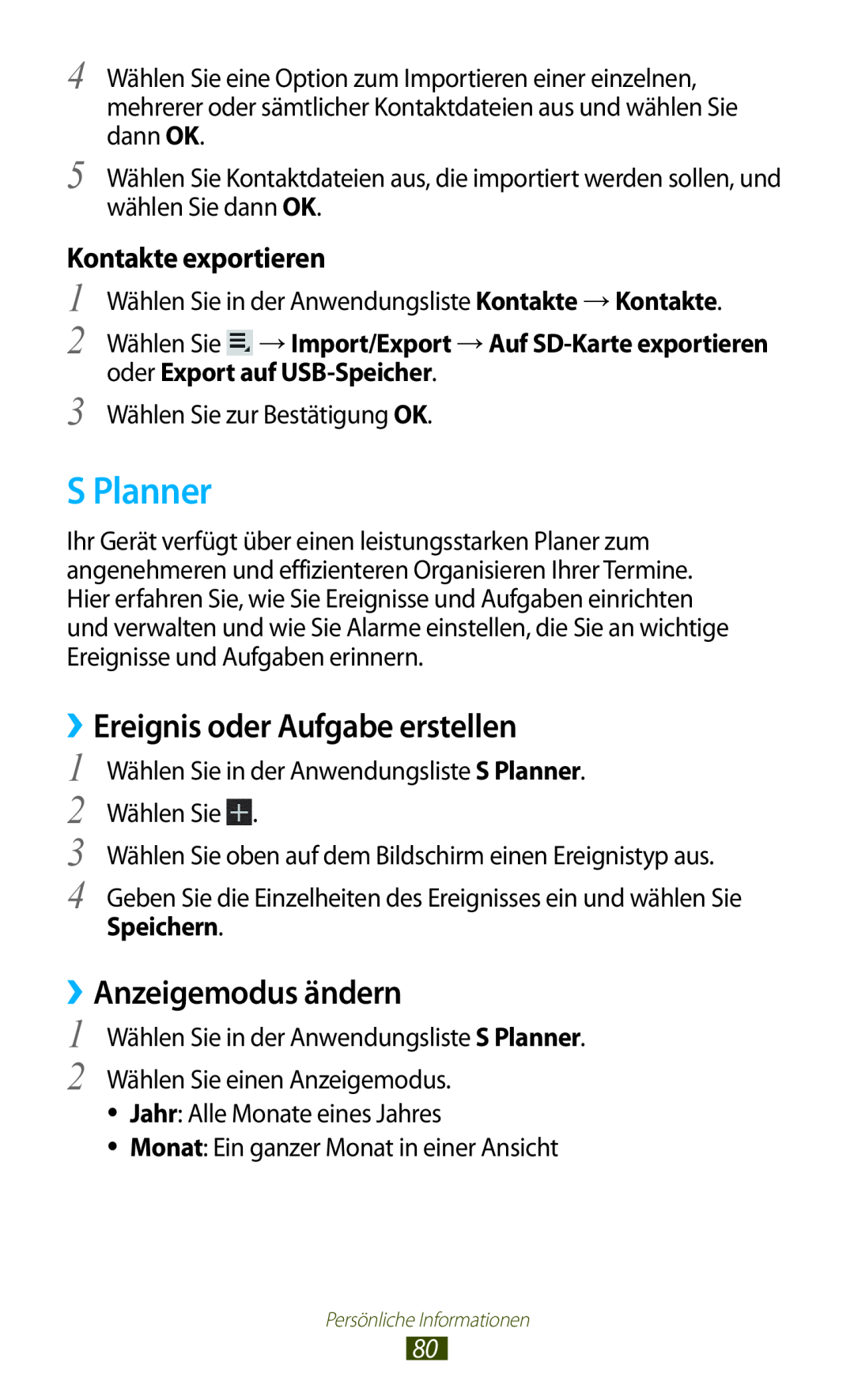 Samsung GT-P3110TSAMEO manual S Planner, ››Ereignis oder Aufgabe erstellen, ››Anzeigemodus ändern, Kontakte exportieren 