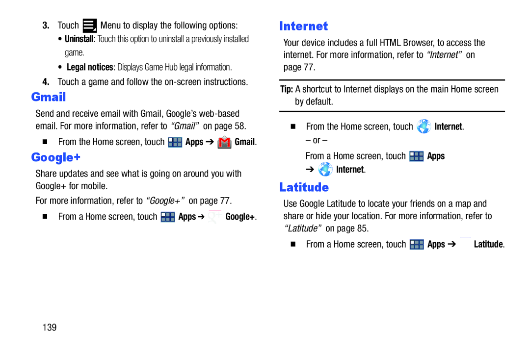 Samsung GT-P3113 Internet, 139,  From the Home screen, touch Apps Gmail,  From a Home screen, touch Apps Google+ 