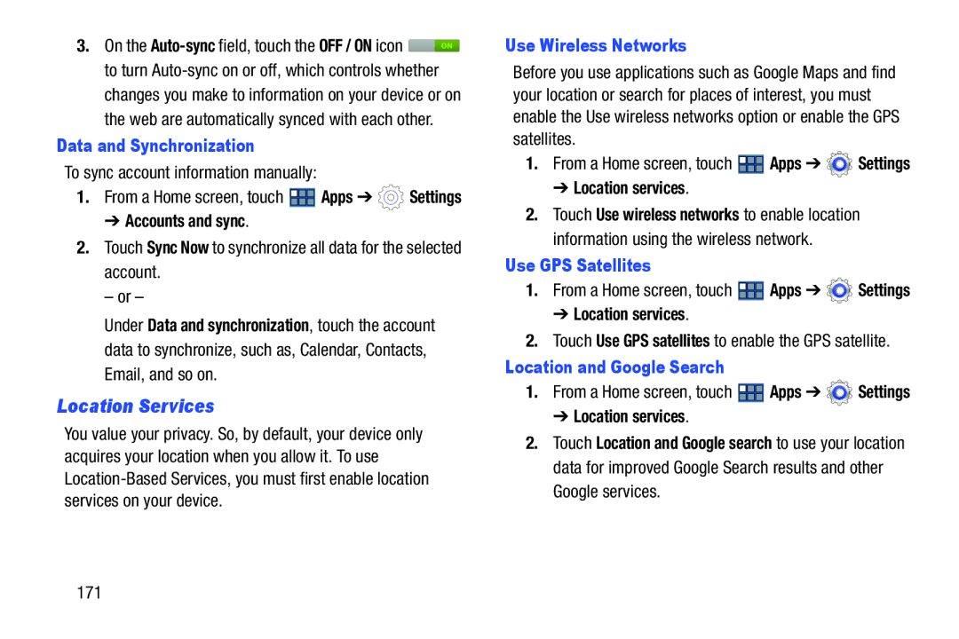 Samsung GT-P3113 user manual Location Services, Data and Synchronization, Use Wireless Networks, Use GPS Satellites 