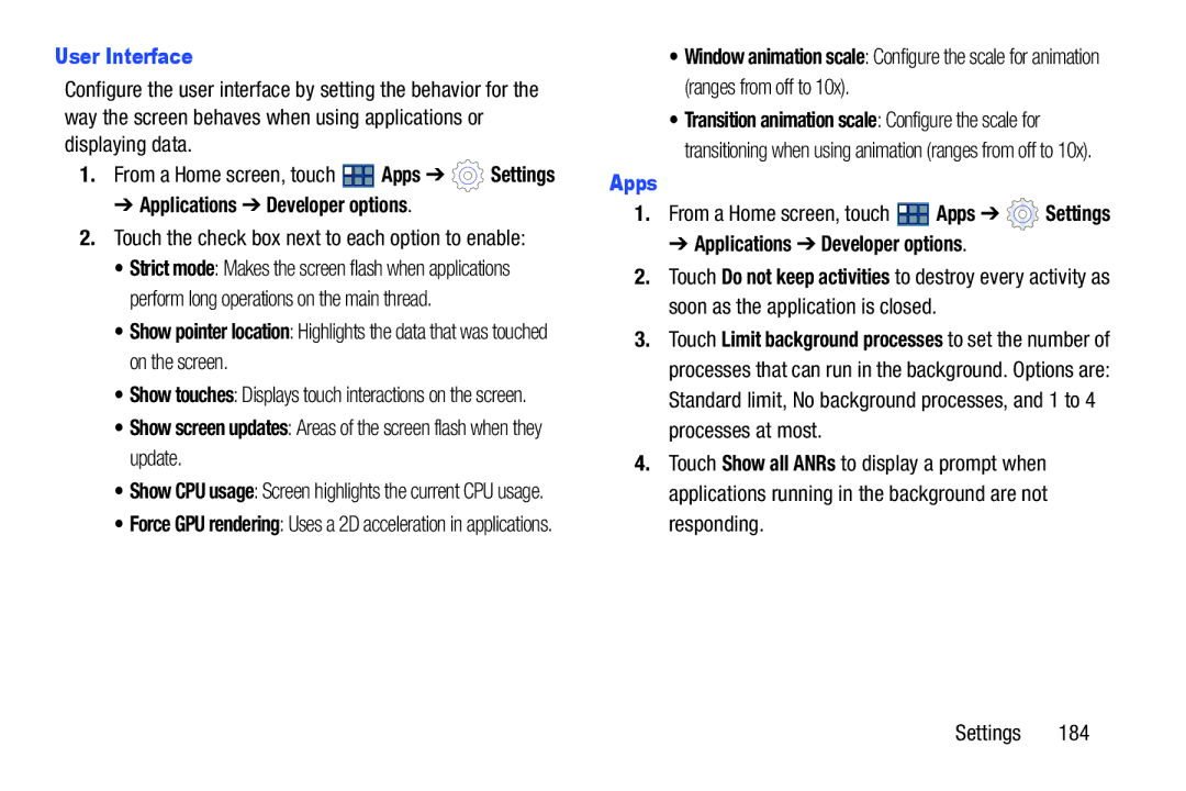 Samsung GT-P3113 User Interface, Applications Developer options, Apps, Touch the check box next to each option to enable 