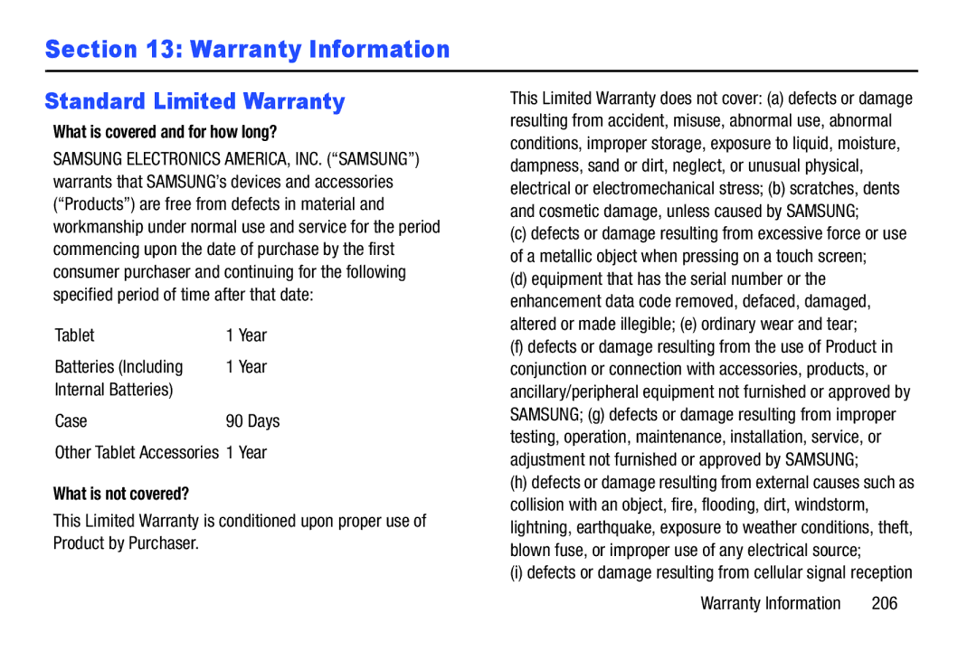 Samsung GT-P3113 Warranty Information, Standard Limited Warranty, What is covered and for how long?, What is not covered? 