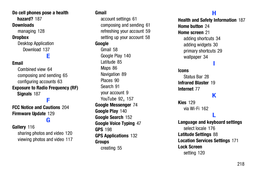 Samsung GT-P3113 user manual Do cell phones pose a health hazard? Downloads, Gallery, Gmail, Google, Home screen, Icons 