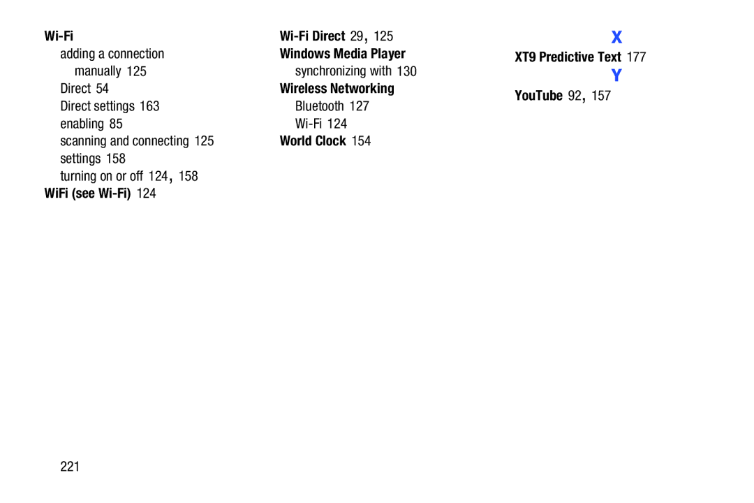 Samsung GT-P3113 user manual Wi-Fi Wi-Fi Direct 29, Windows Media Player, Wireless Networking YouTube 92, WiFi see Wi-Fi 