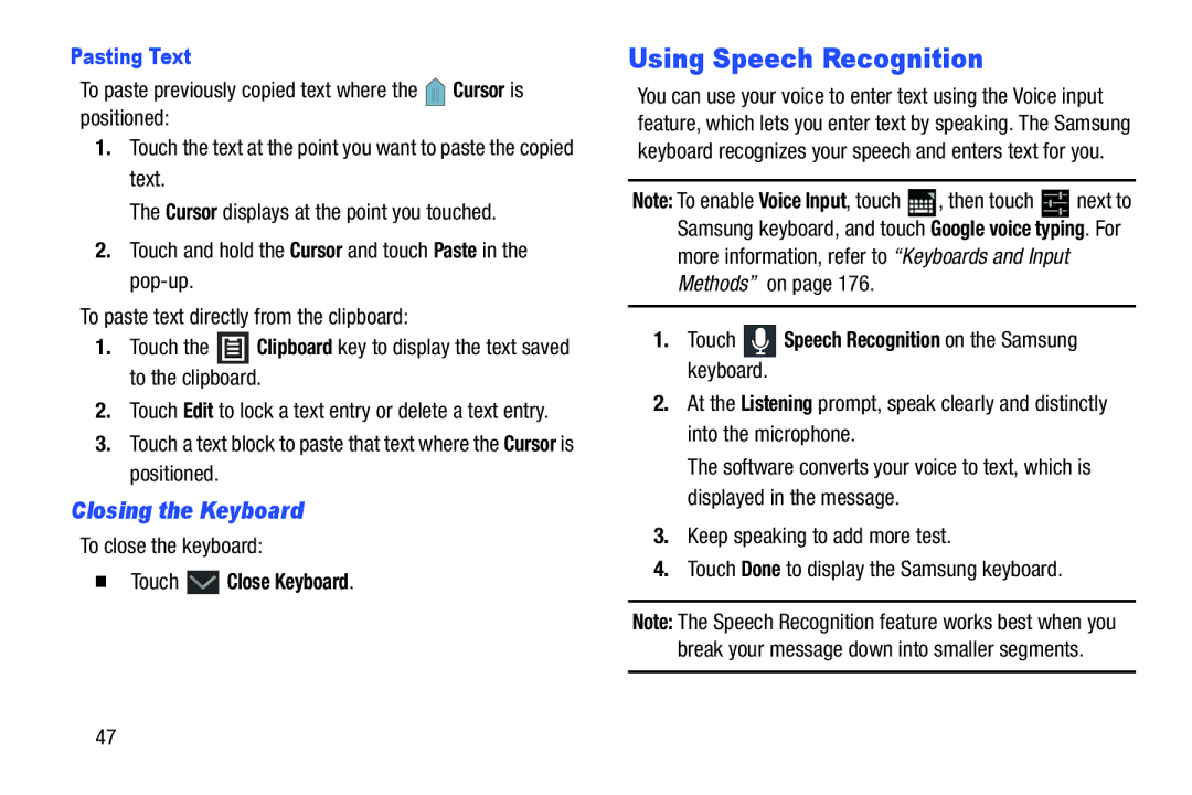 Samsung GT-P3113 user manual Using Speech Recognition, Closing the Keyboard, Pasting Text,  Touch Close Keyboard 