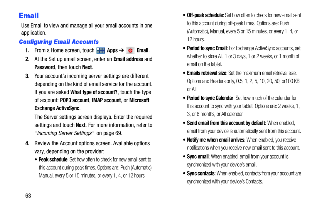 Samsung GT-P3113 user manual Configuring Email Accounts, Peak schedule Set how often to check for new email sent to 
