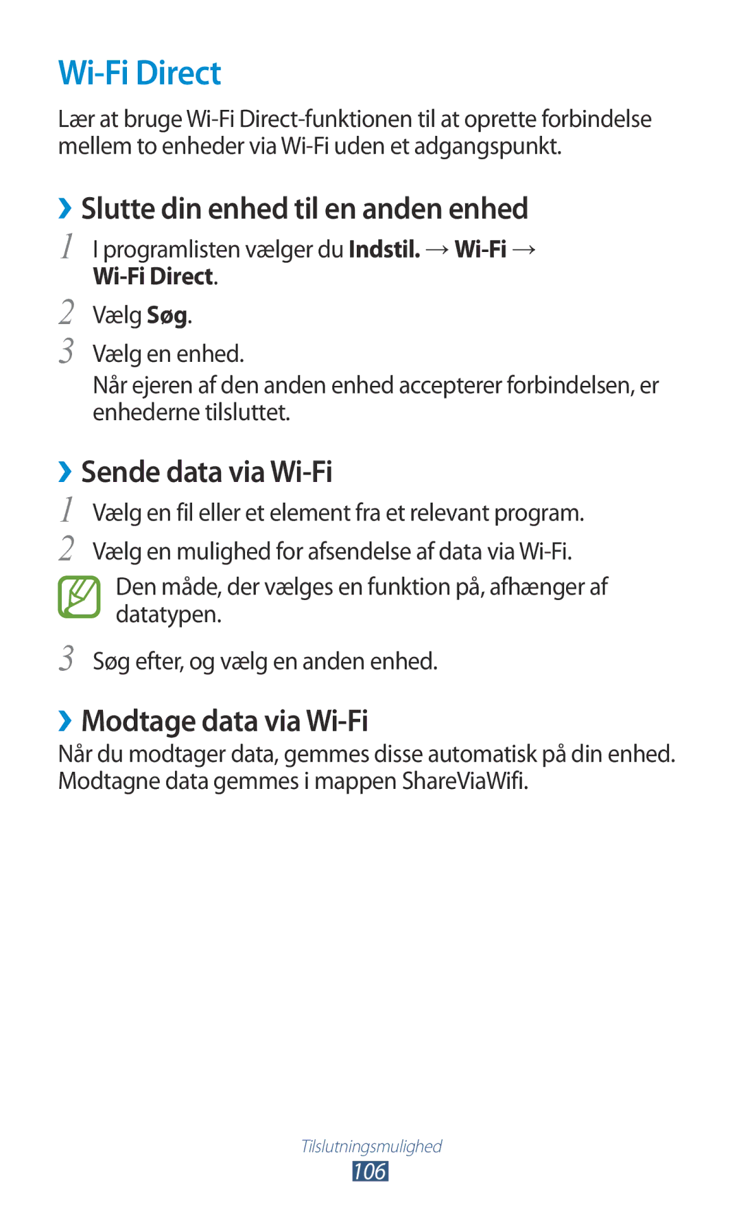 Samsung GT-P5100TSANEE, GT-P5100GRANEE manual Wi-Fi Direct, ››Slutte din enhed til en anden enhed, ››Sende data via Wi-Fi 
