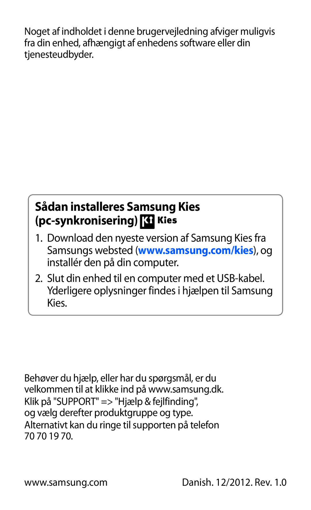 Samsung GT-P5100TSANEE, GT-P5100GRANEE, GT-P5100ZWANEE, GT-P5100ZWENEE manual Sådan installeres Samsung Kies pc-synkronisering 