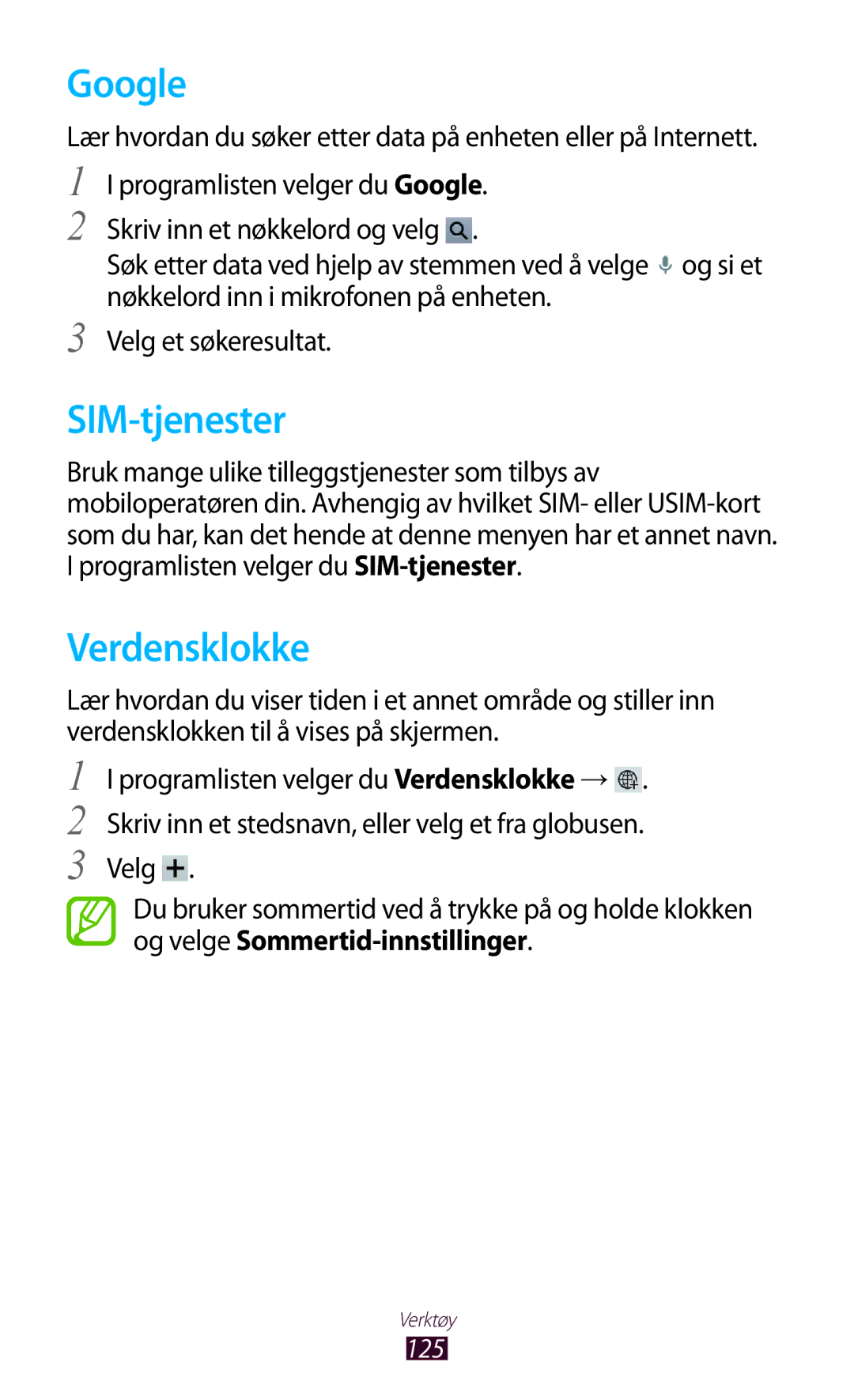 Samsung GT-P5100ZWANEE, GT-P5100GRANEE, GT-P5100TSANEE, GT-P5100ZWENEE manual Google, SIM-tjenester, Verdensklokke 