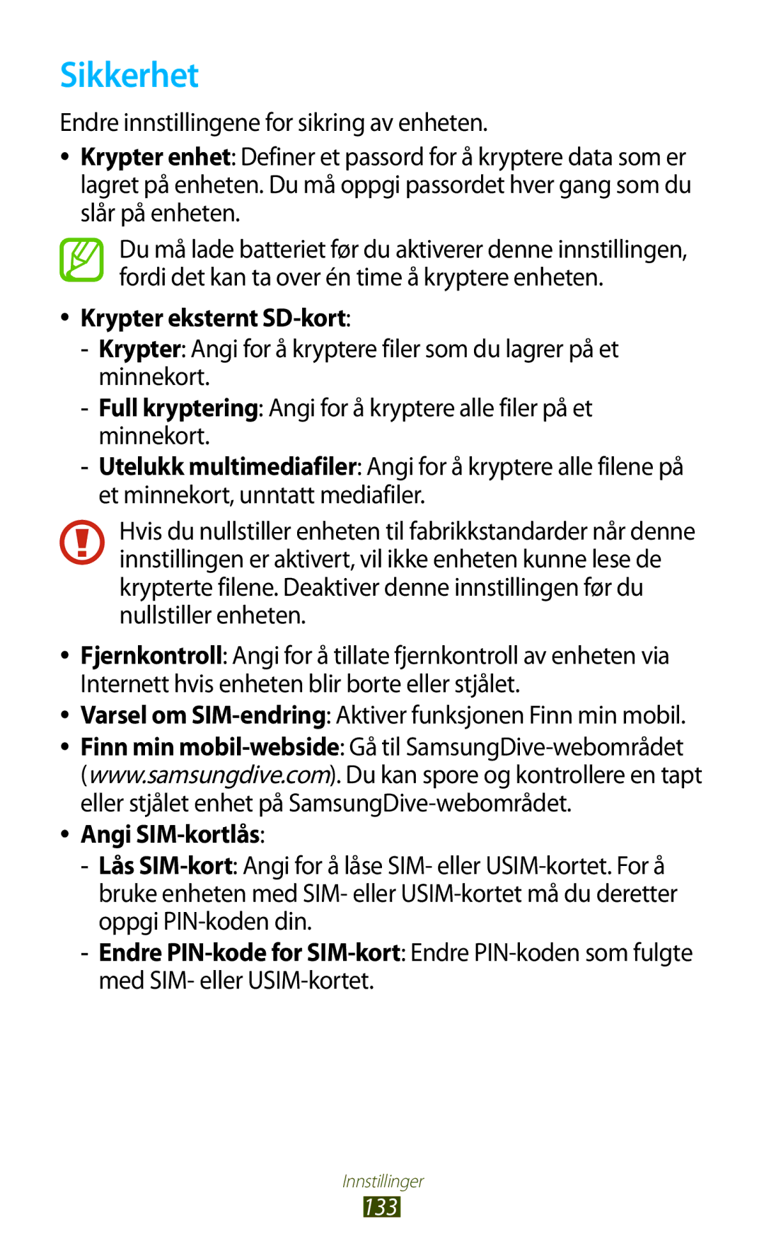 Samsung GT-P5100ZWANEE, GT-P5100GRANEE, GT-P5100TSANEE, GT-P5100ZWENEE Sikkerhet, Krypter eksternt SD-kort, Angi SIM-kortlås 