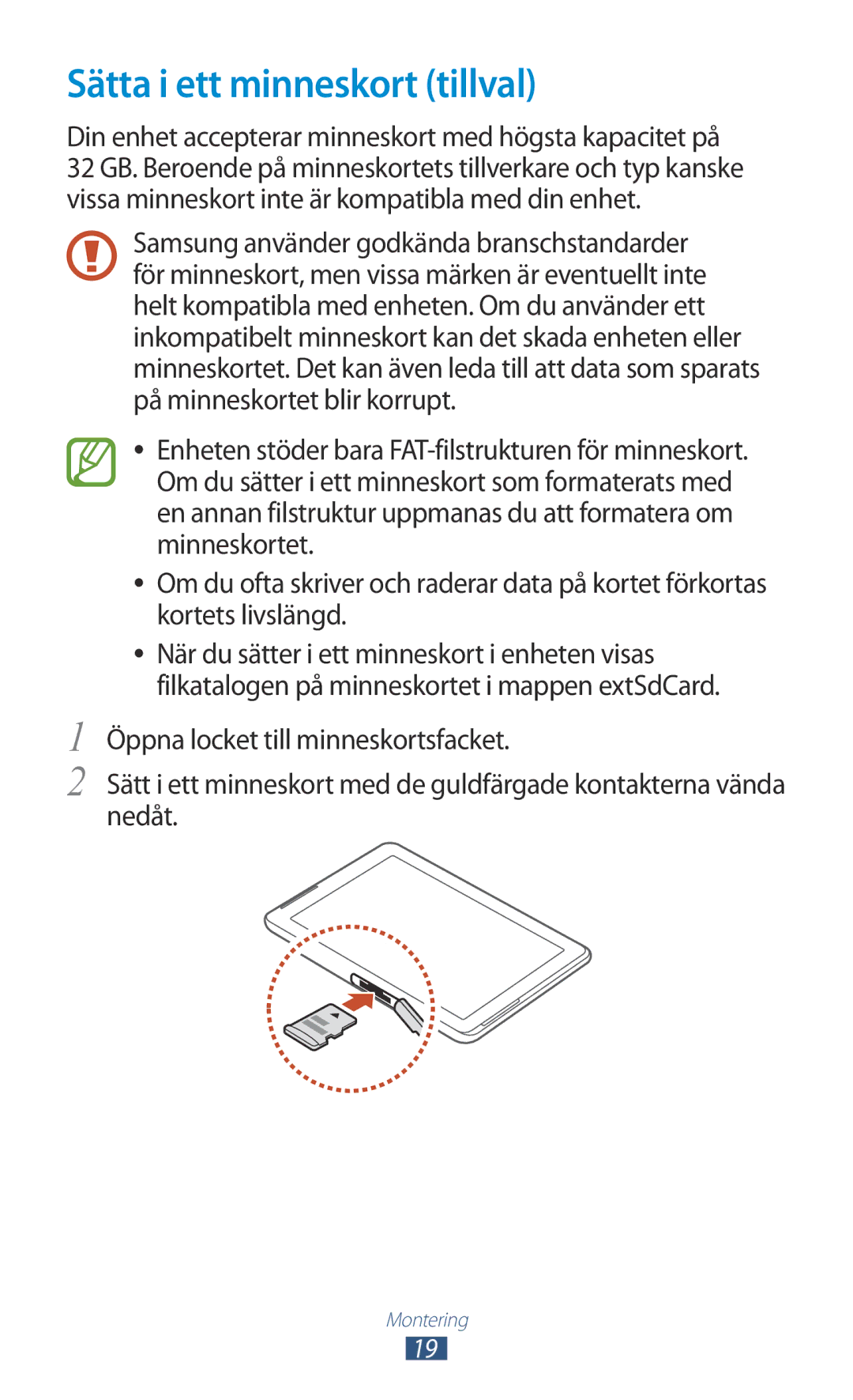 Samsung GT-P5100ZWENEE manual Sätta i ett minneskort tillval, Din enhet accepterar minneskort med högsta kapacitet på 