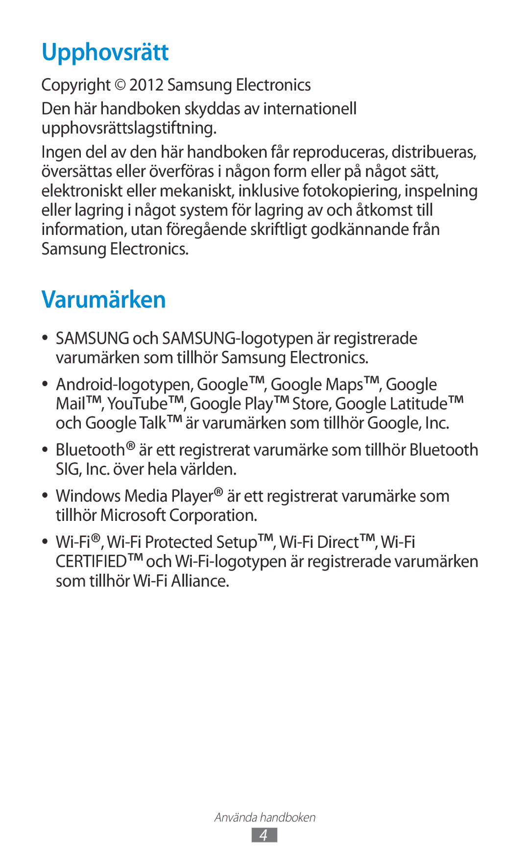 Samsung GT-P5100GRANEE, GT-P5100ZWANEE, GT-P5100TSANEE, GT-P5100ZWENEE manual Upphovsrätt, Varumärken 