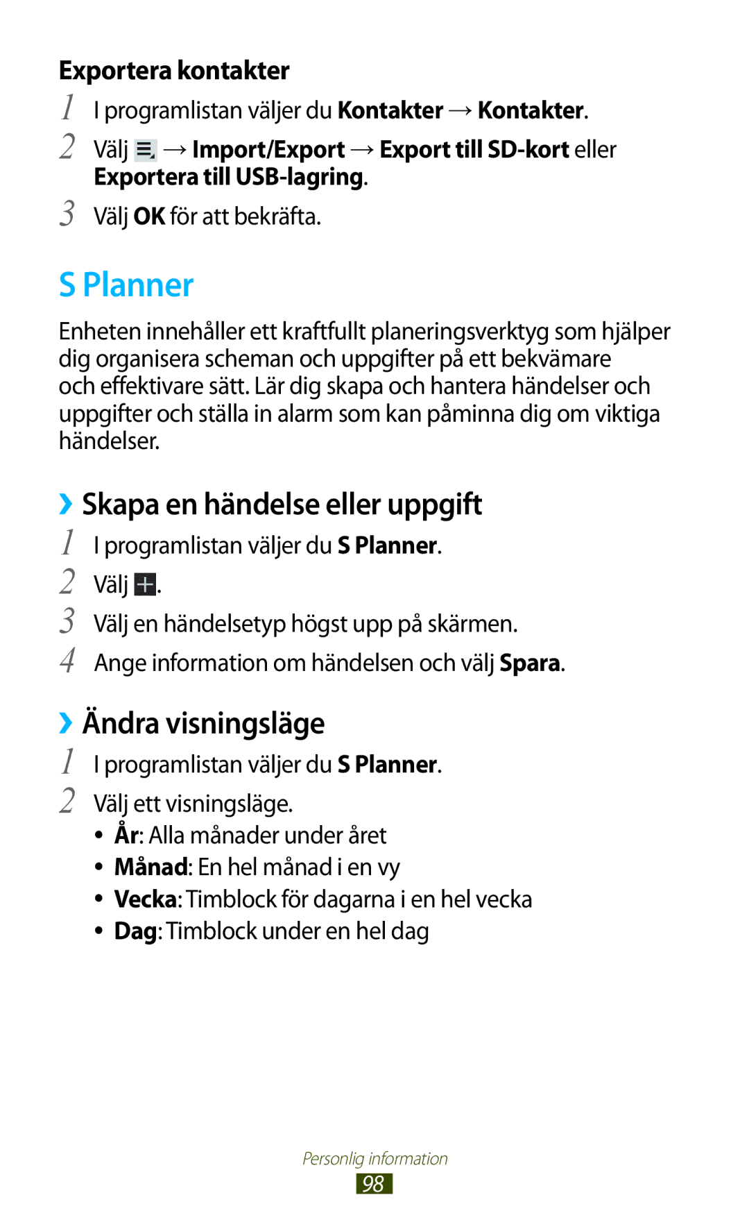 Samsung GT-P5100TSANEE manual Planner, ››Skapa en händelse eller uppgift, ››Ändra visningsläge, Välj OK för att bekräfta 