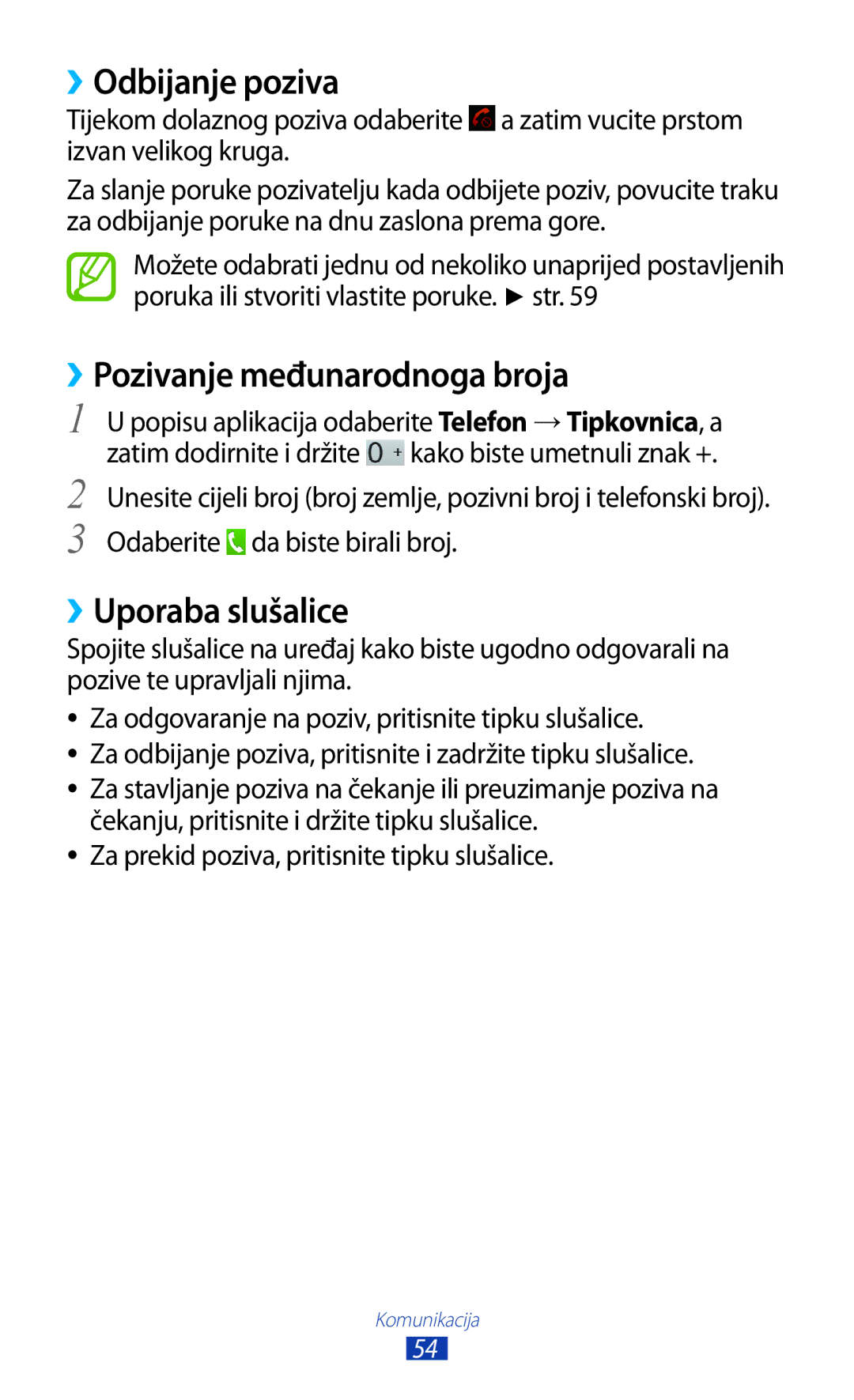 Samsung GT-P5100ZWATWO, GT-P5100TSATWO manual ››Odbijanje poziva, ››Pozivanje međunarodnoga broja, ››Uporaba slušalice 